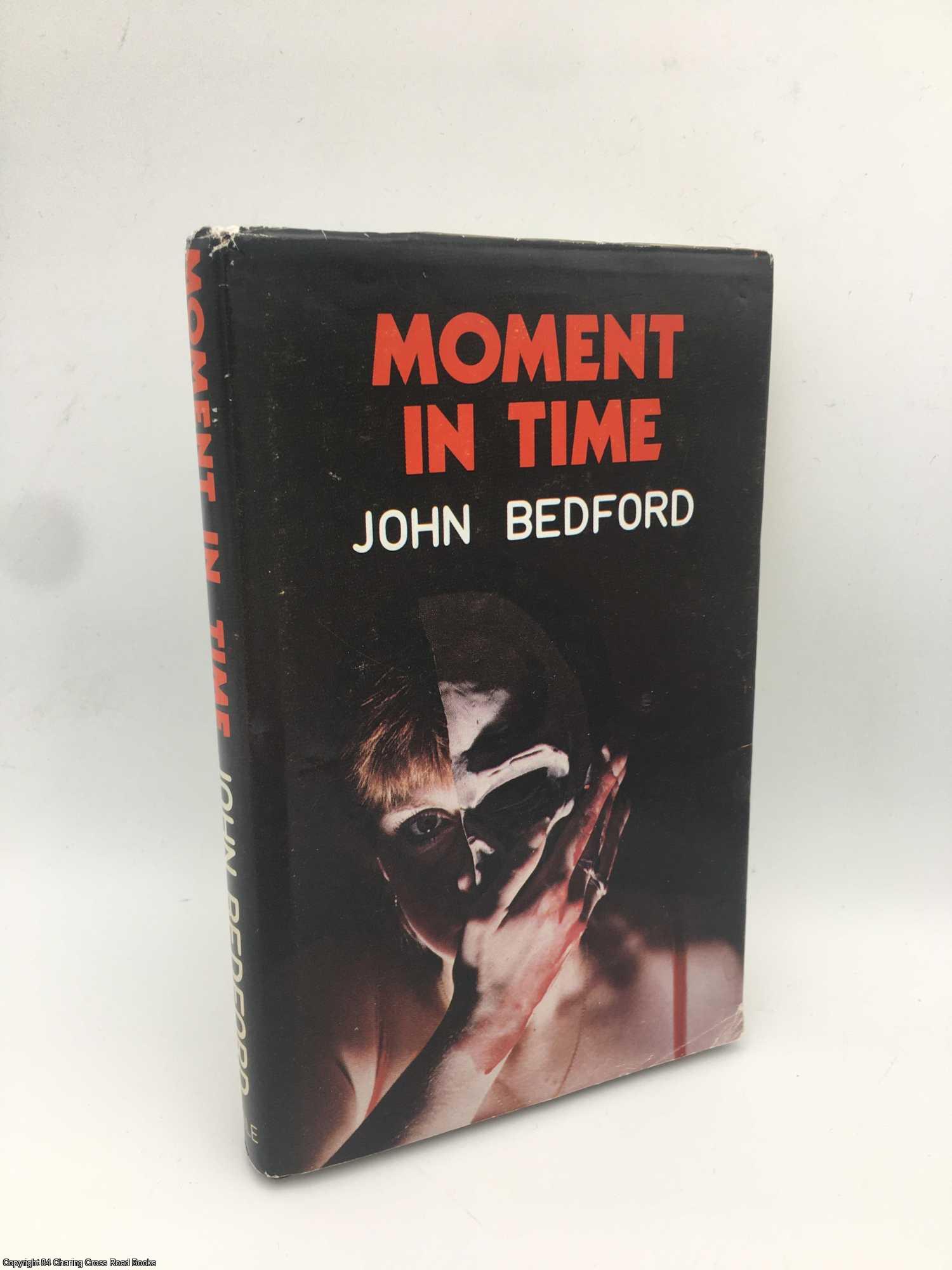 Bedford, John - Moment in Time