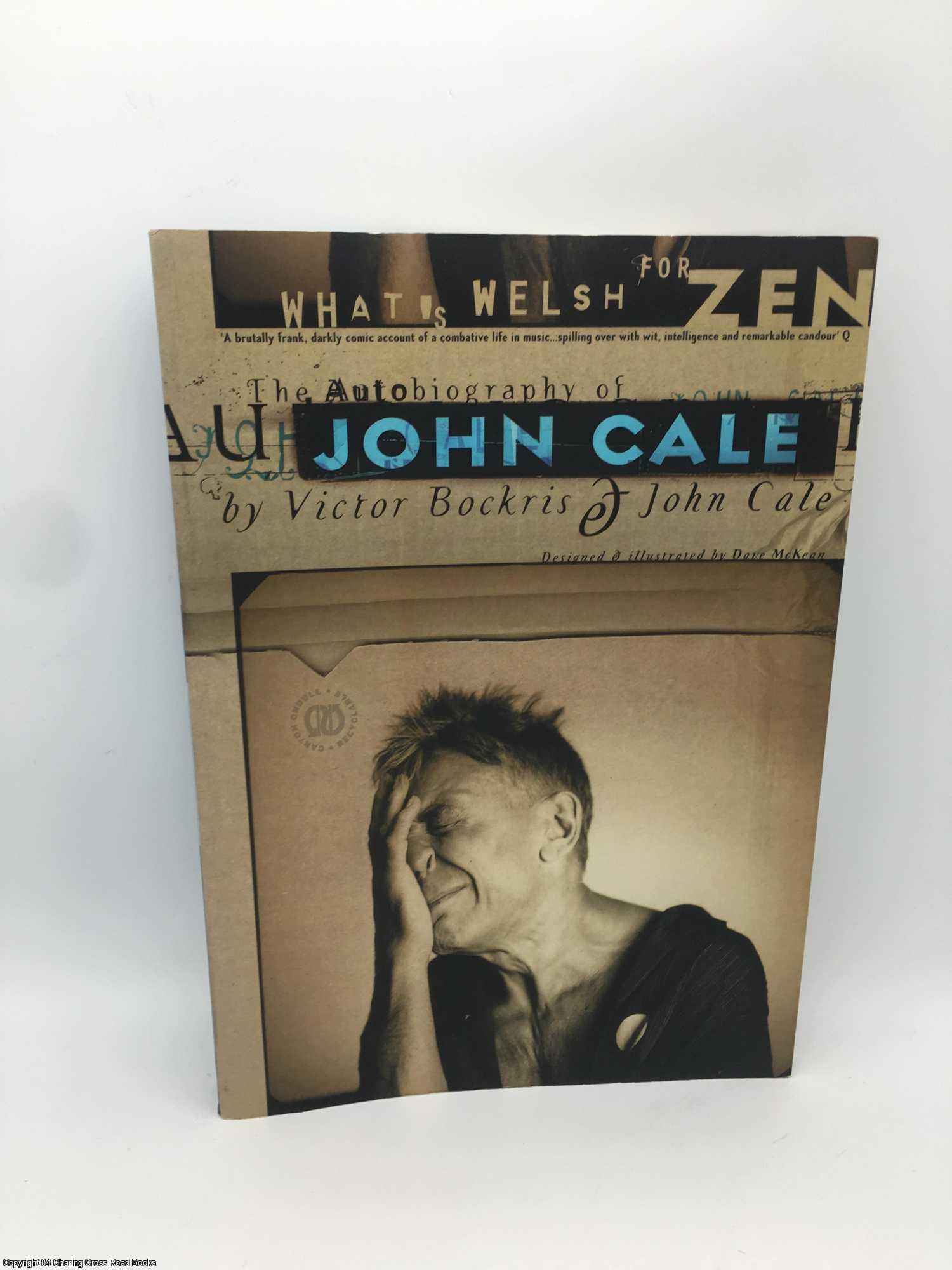 Cale, John - What's Welsh for Zen: Autobiography of John Cale
