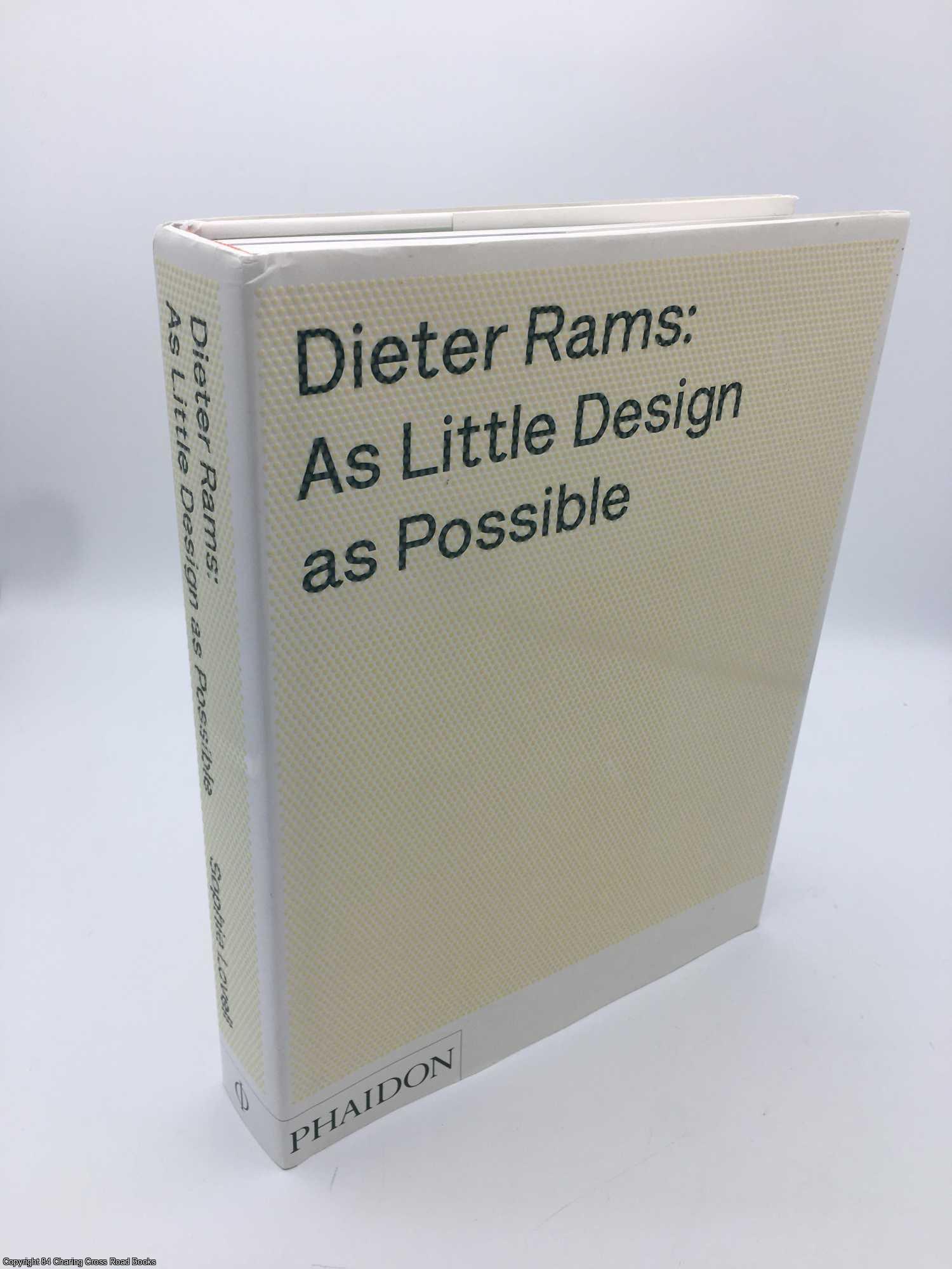 Lovell, Sophie - Dieter Rams: As Little Design As Possible