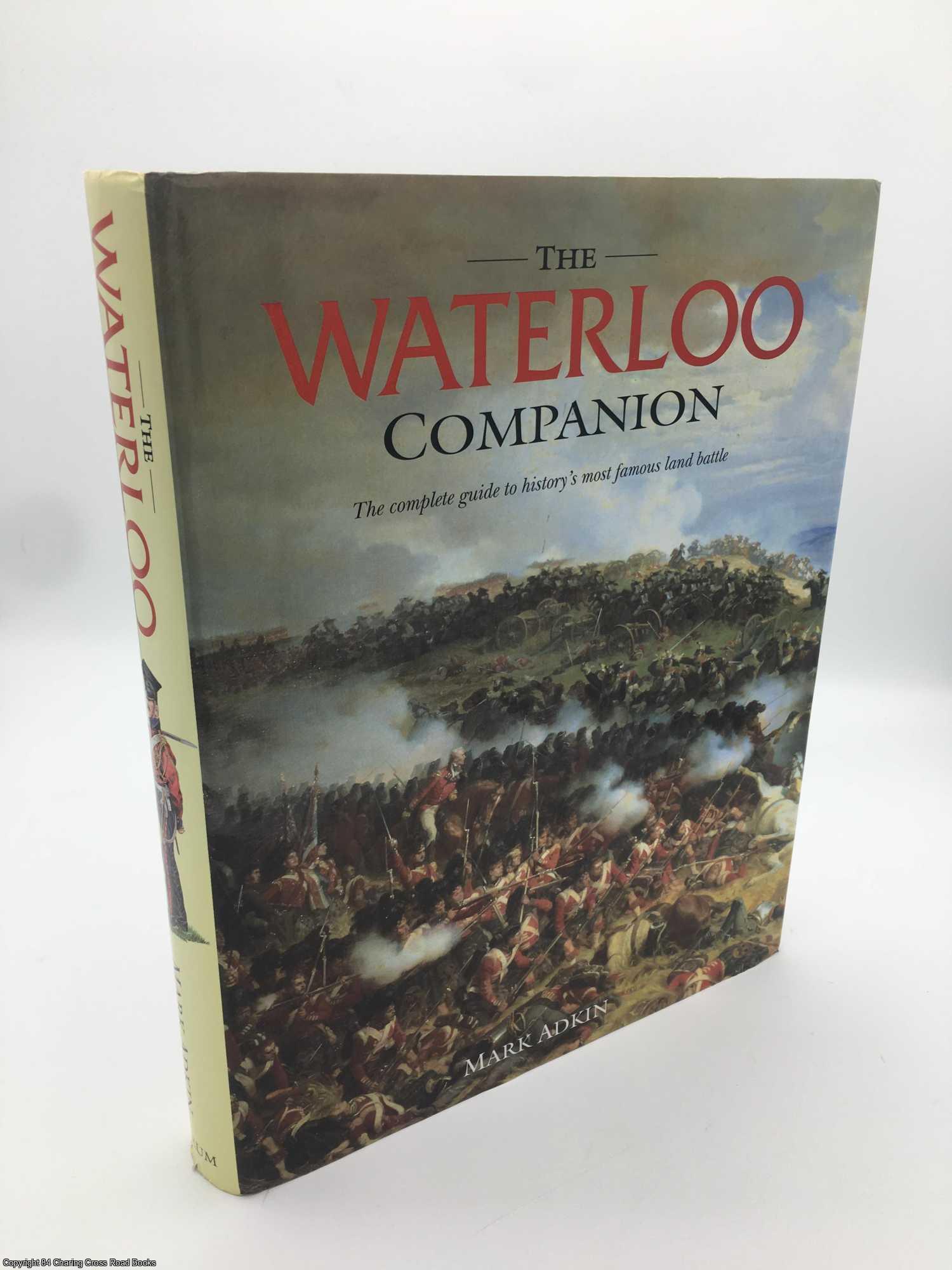 Adkin, Mark - The Waterloo Companion