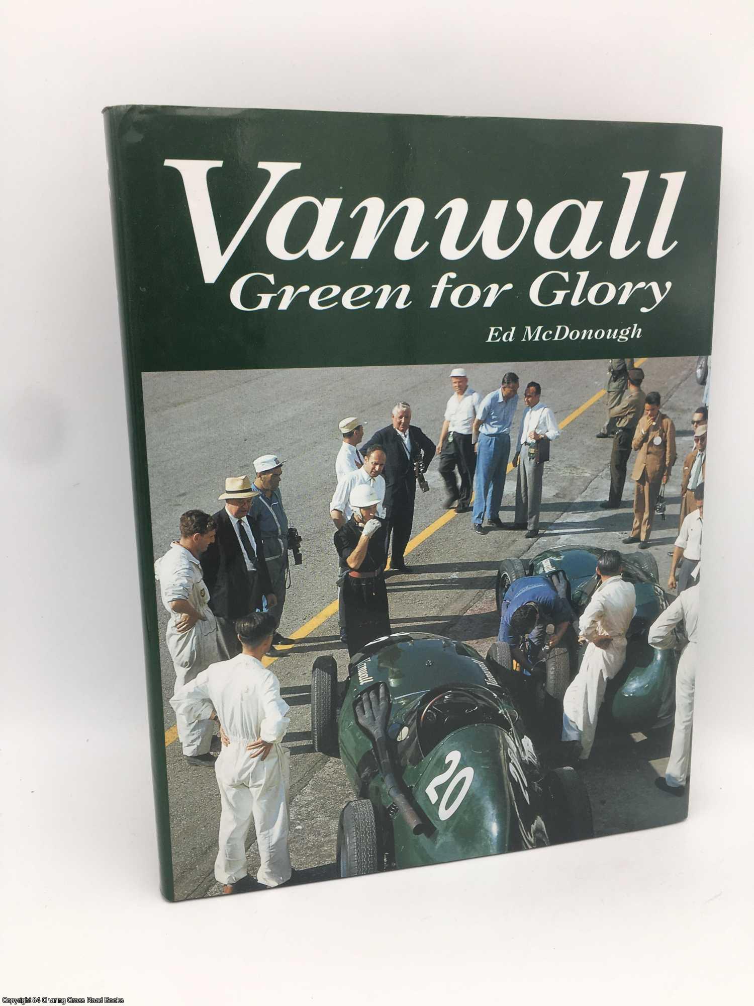 McDonough, Ed - Vanwall: Green for Glory