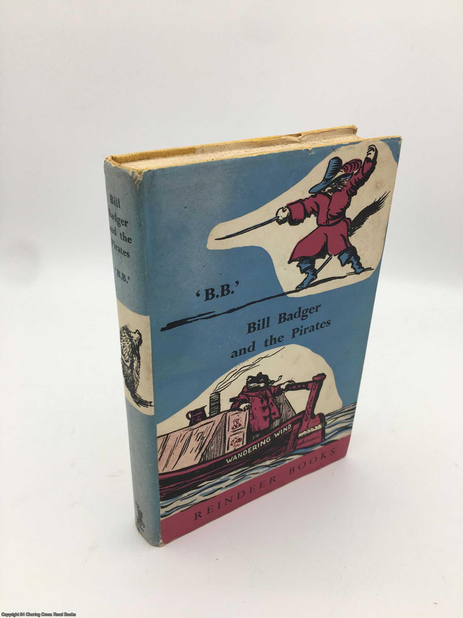 'BB'; Watkins-Pitchford, D. - Bill Badger and the Pirates