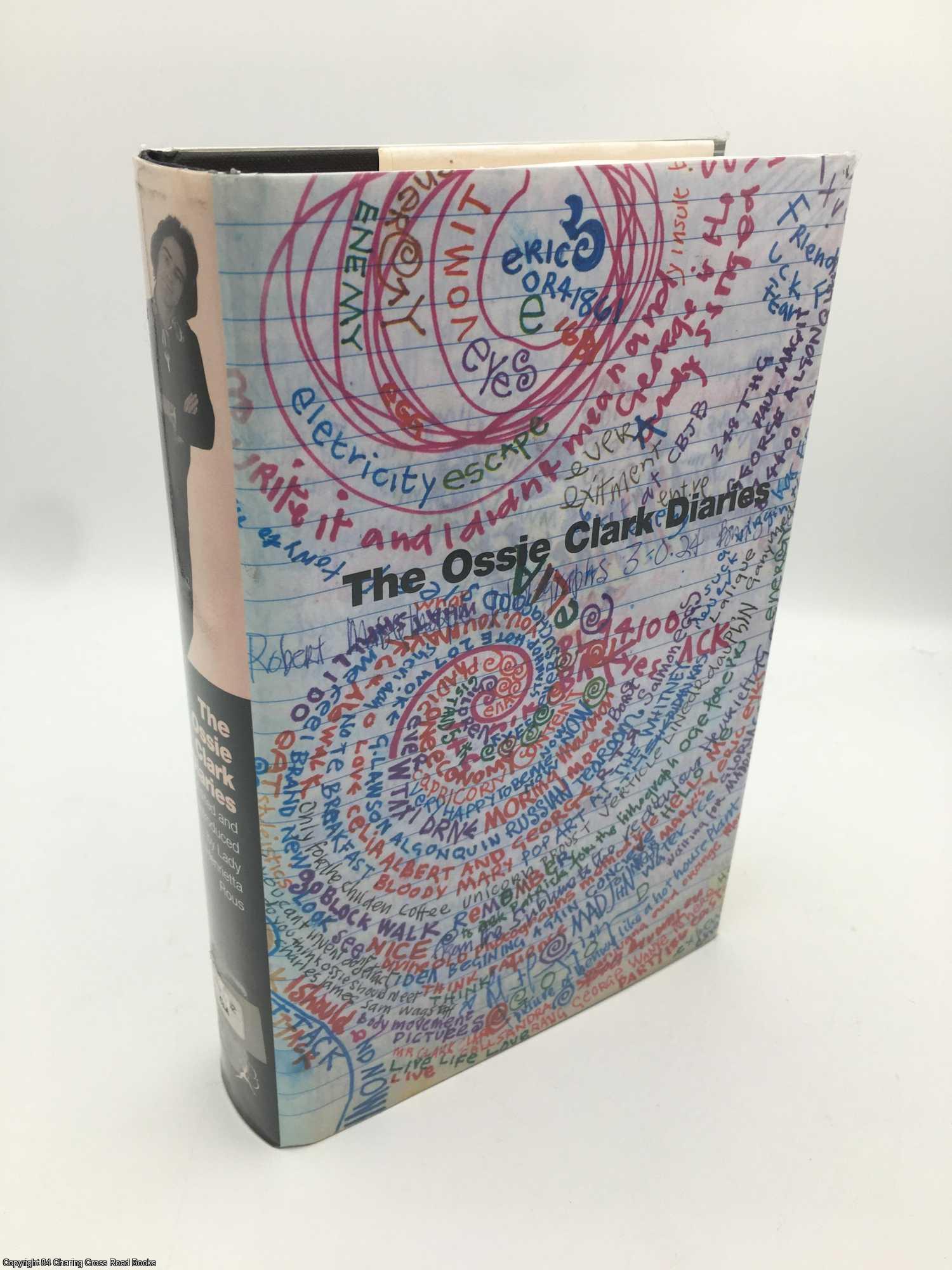 Rous, Lady Henrietta Rous; Clark, Ossie - The Ossie Clark Diaries: In Doze Days