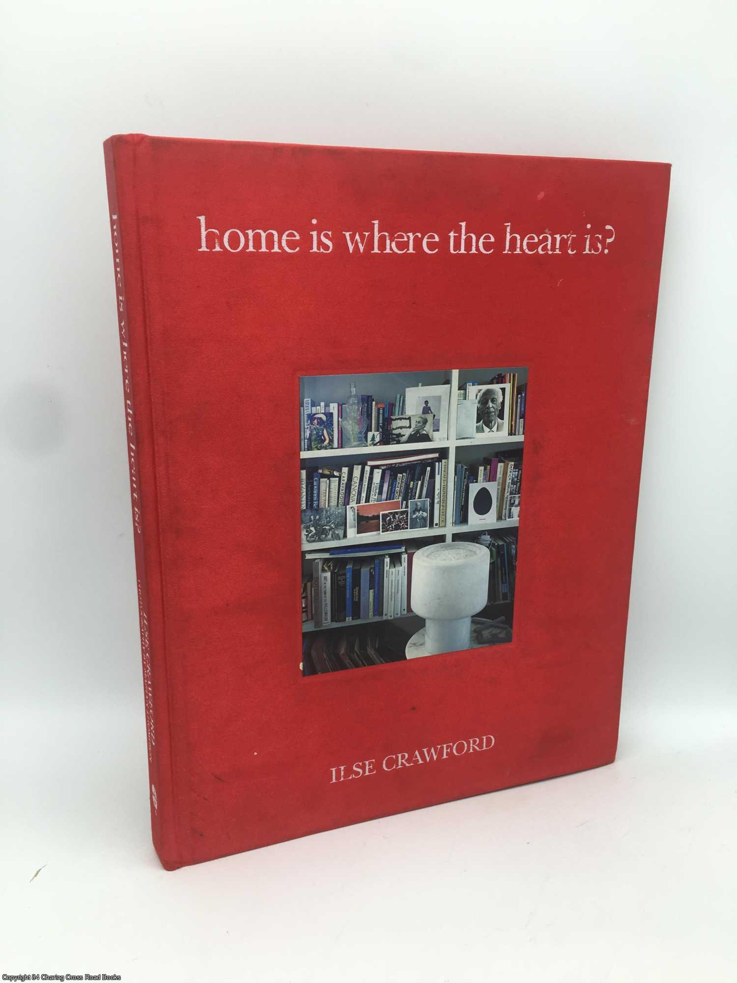 Crawford, Ilse - Home is Where the Heart is