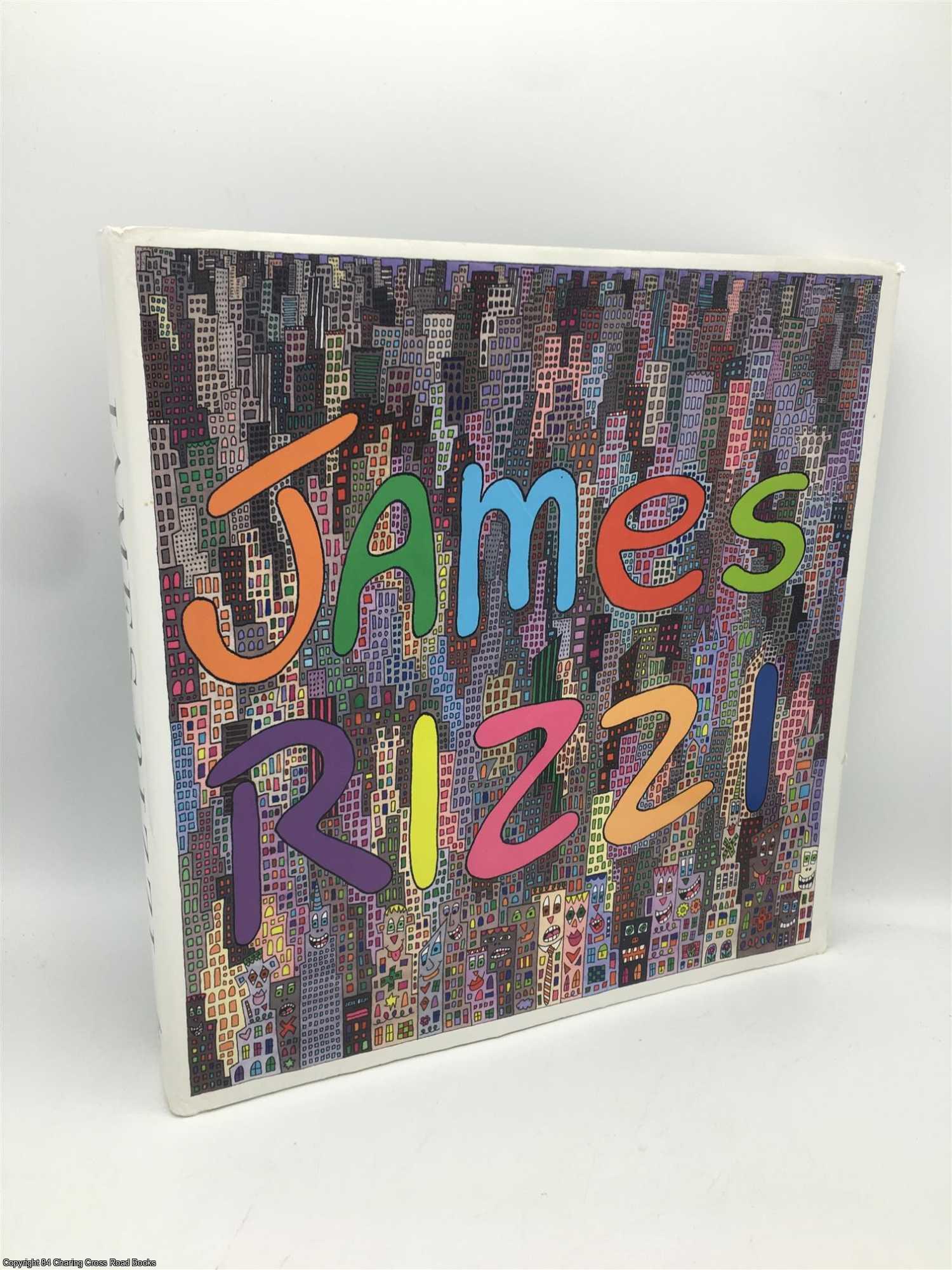 Rizzi, James - James Rizzi: Artwork 1993-2006