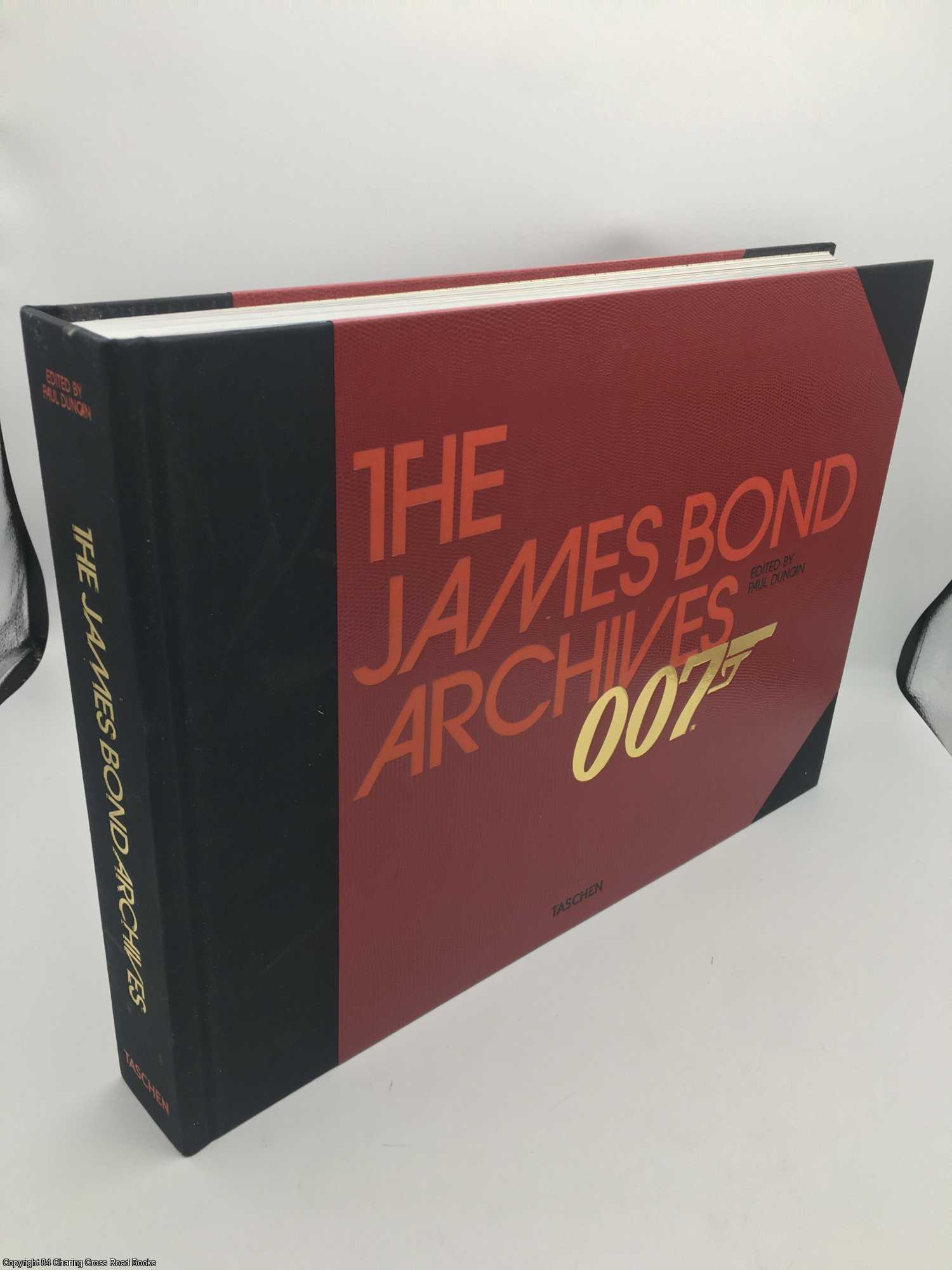 Duncan, Paul - 007 The James Bond Archives