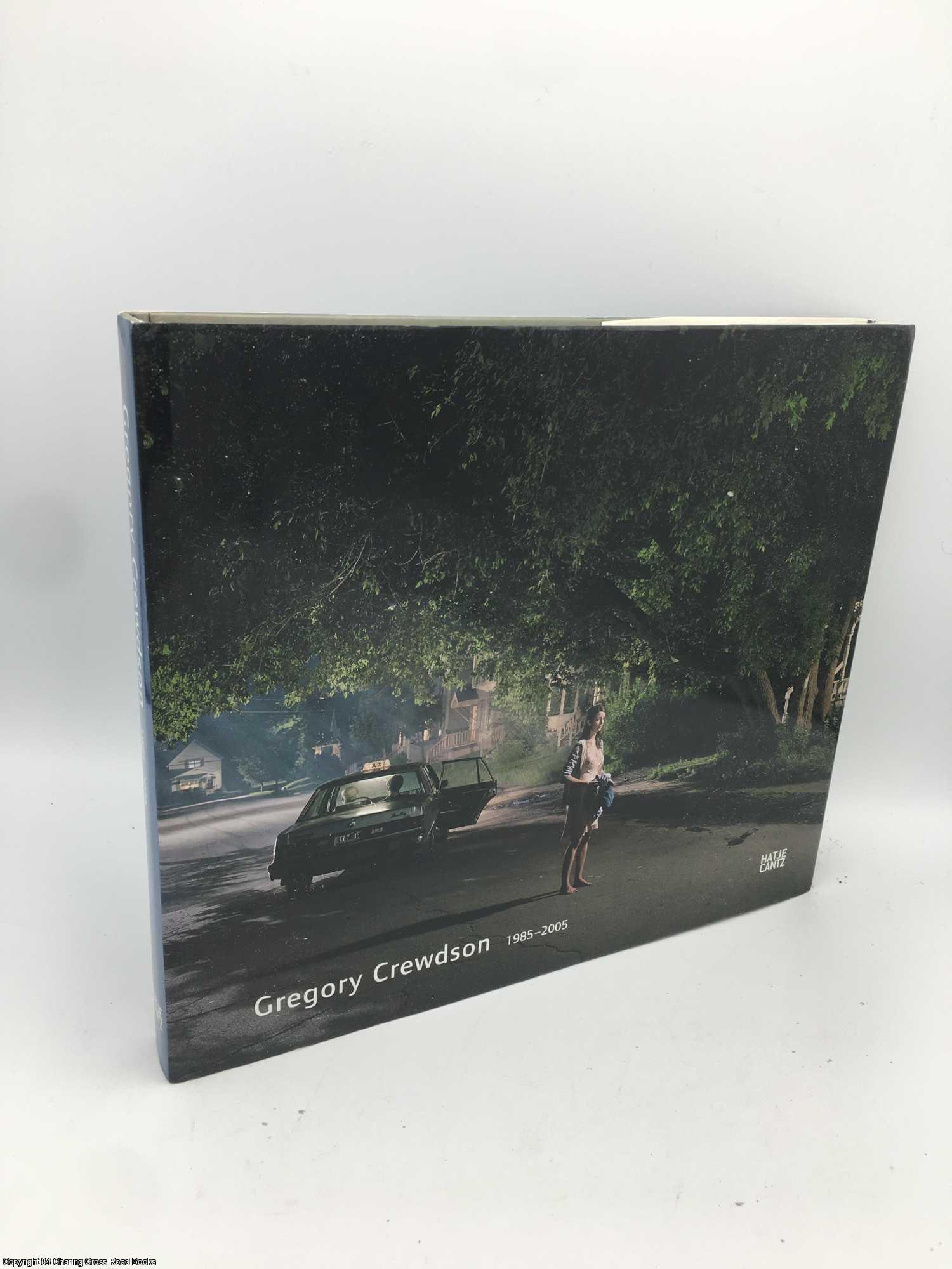 Berg, Stephan - Gregory Crewdson: 1985-2005