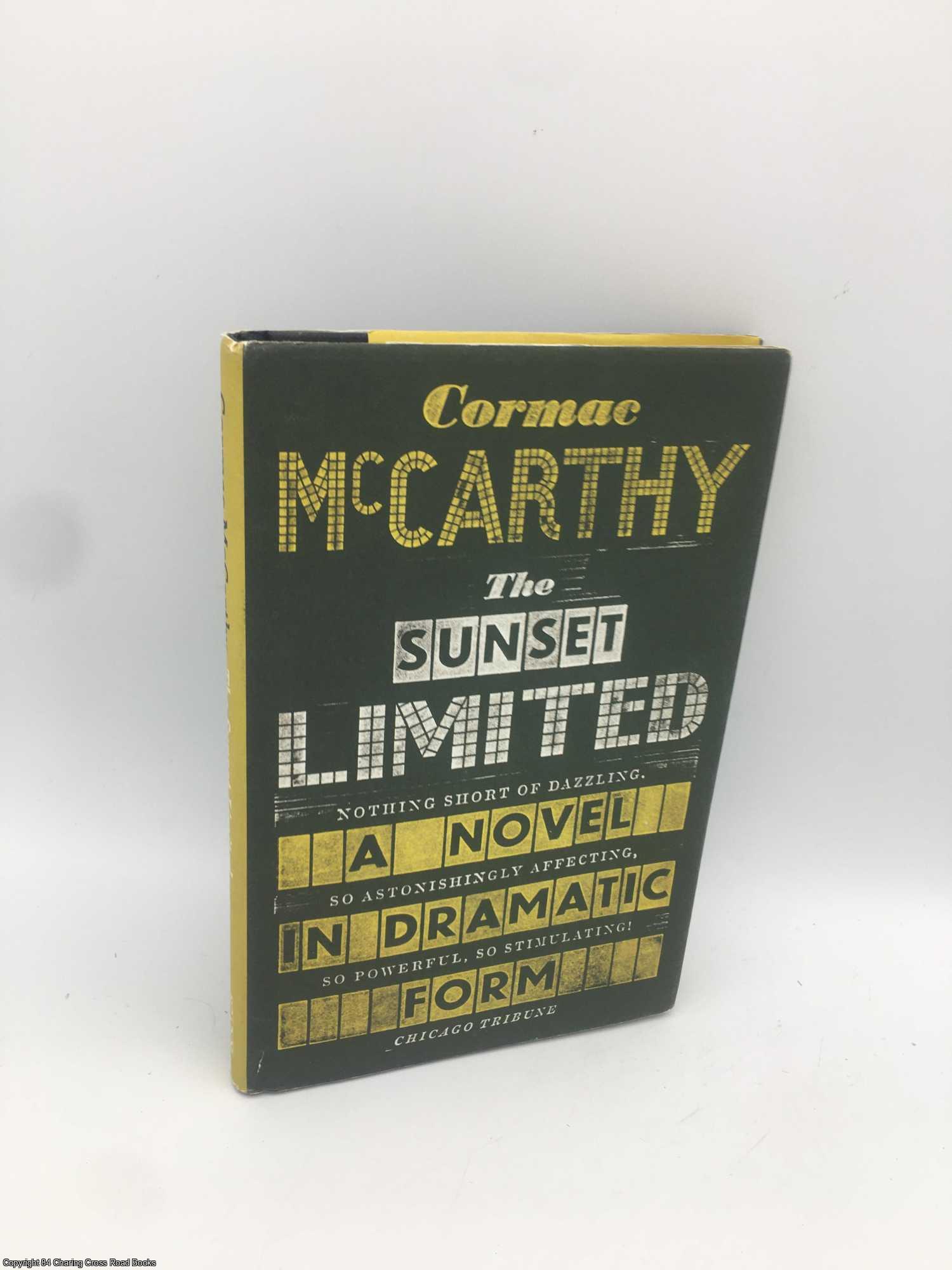 McCarthy, Cormac - The Sunset Limited: A Novel in Dramatic Form