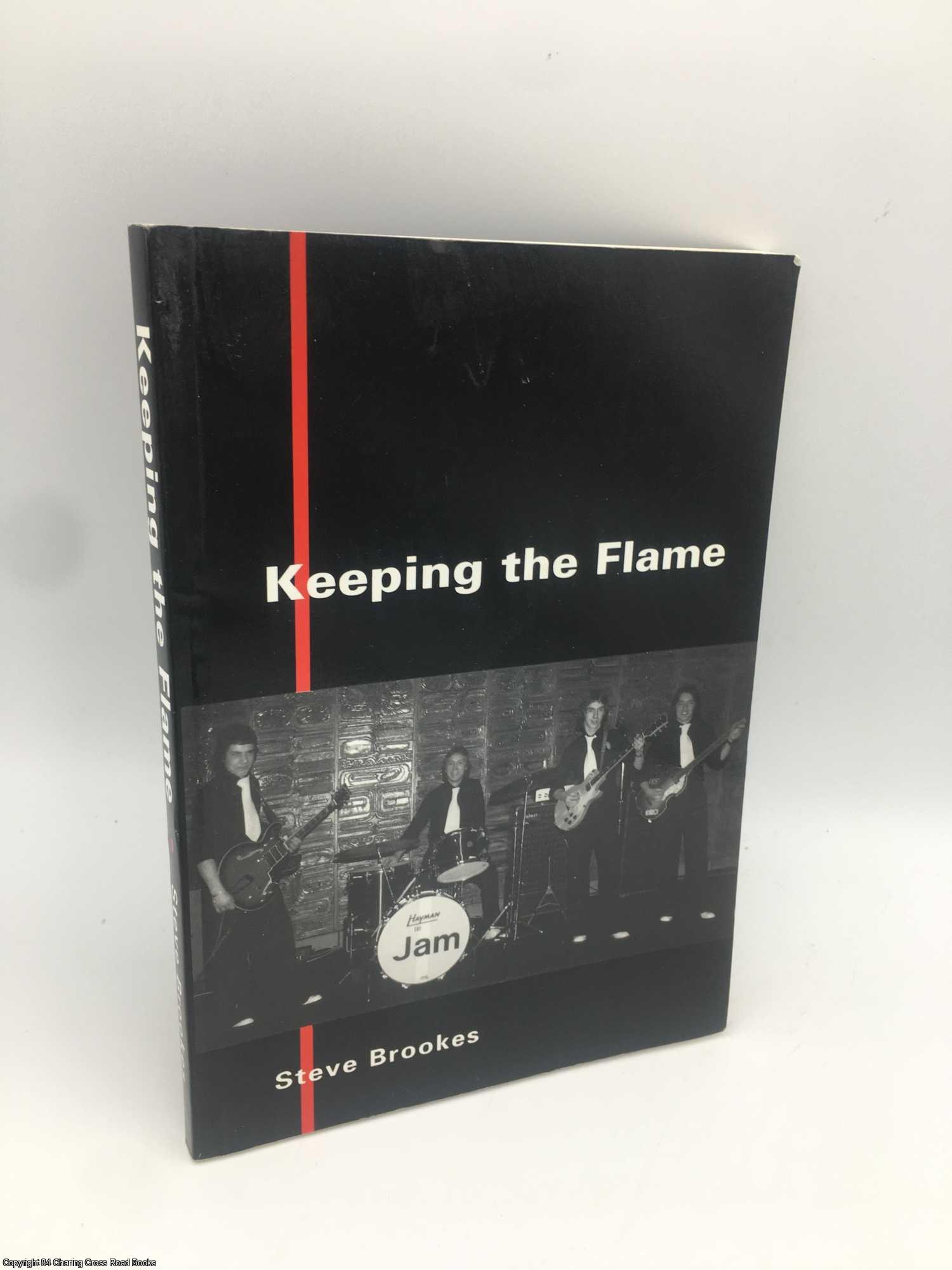 Brookes, Steve - Keeping the Flame