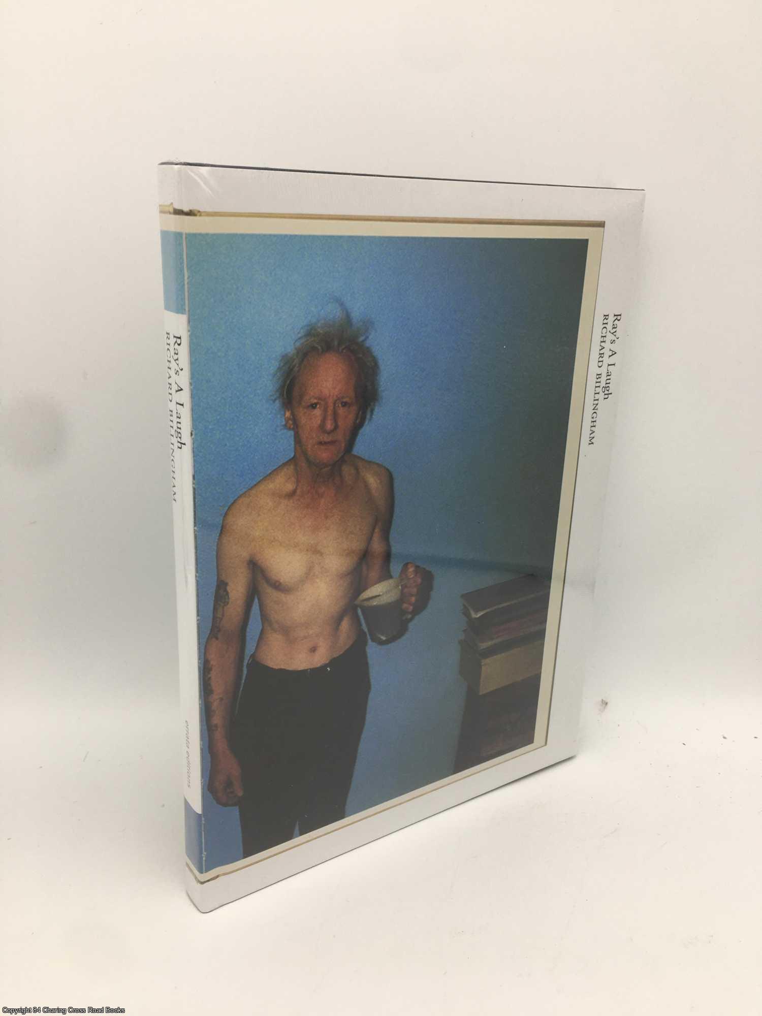 Billingham, Richard; Cotton; Ladd - Richard Billingham - Ray's a Laugh