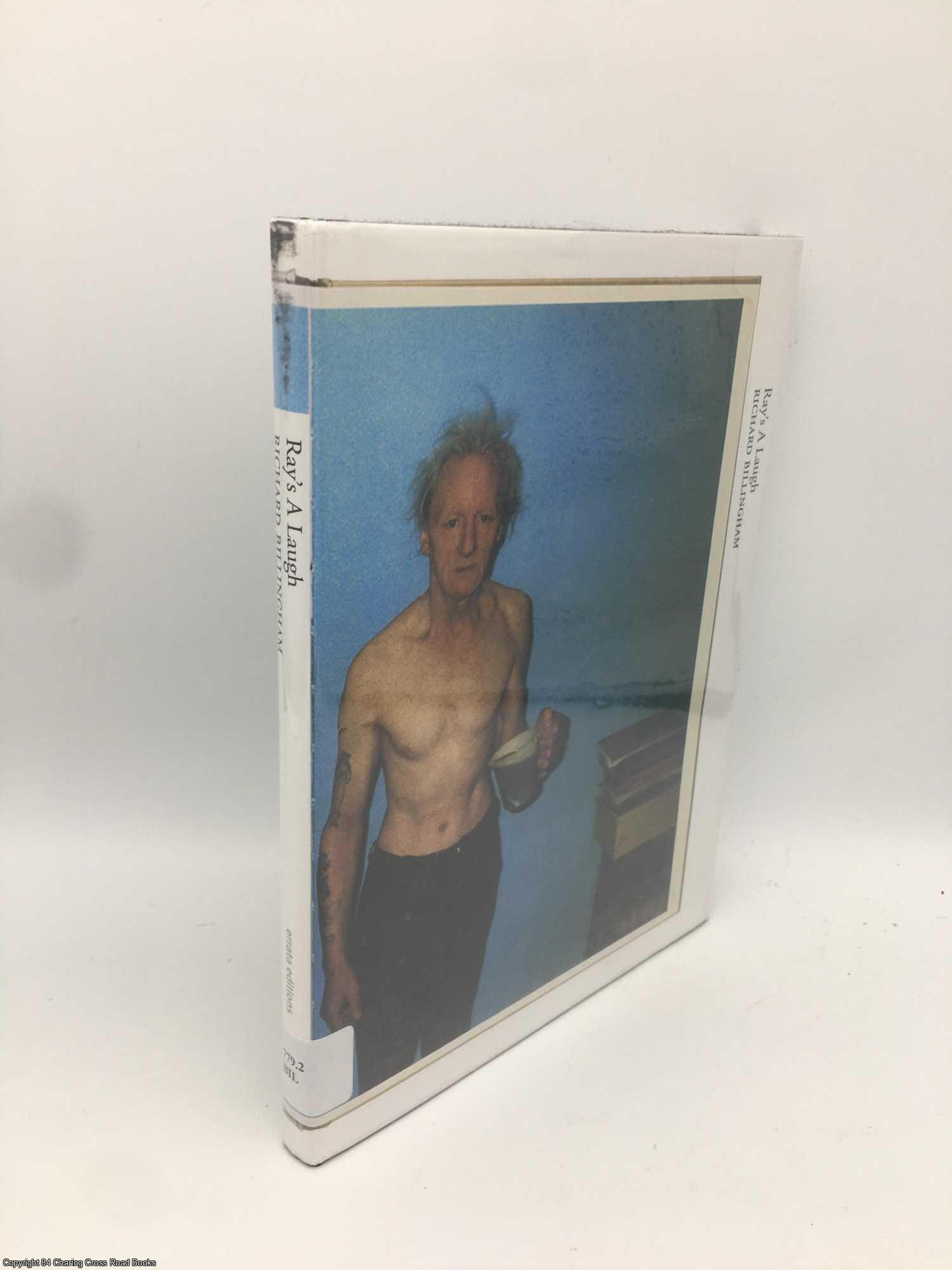 Billingham, Richard; Cotton; Ladd - Richard Billingham - Ray's a Laugh