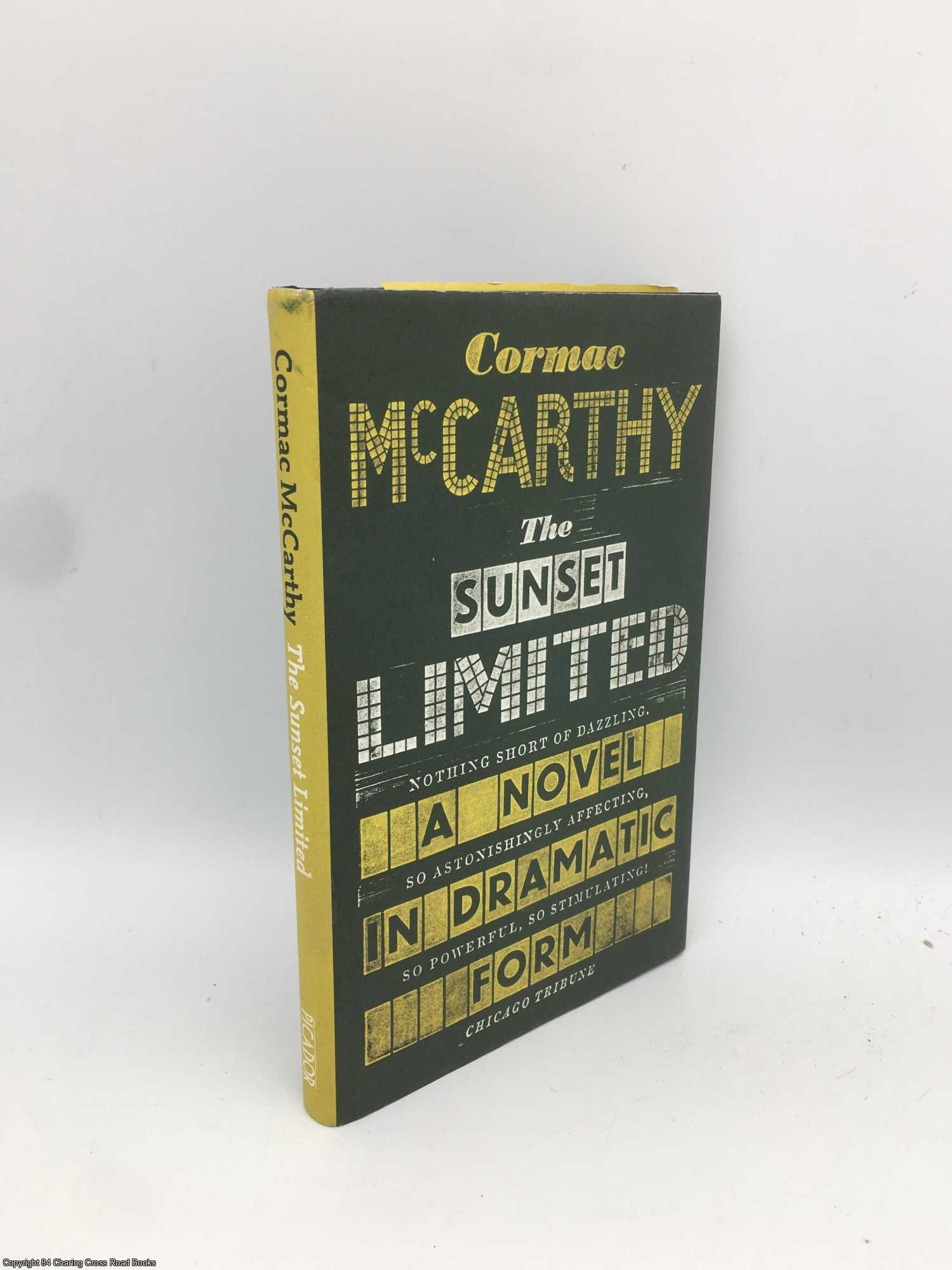 McCarthy, Cormac - The Sunset Limited: A Novel in Dramatic Form