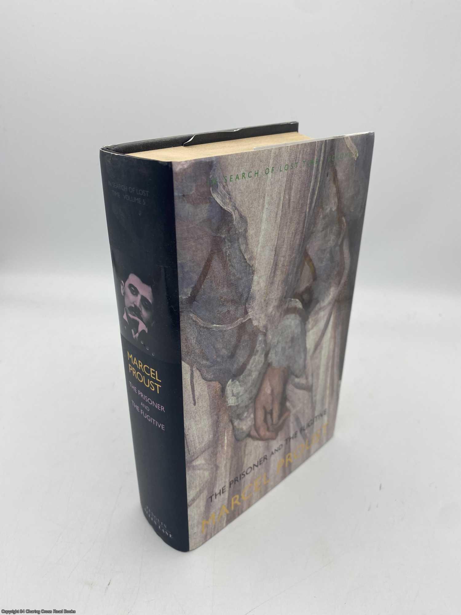 Proust, Marcel - The Prisoner and The Fugitive In Search of Lost Time