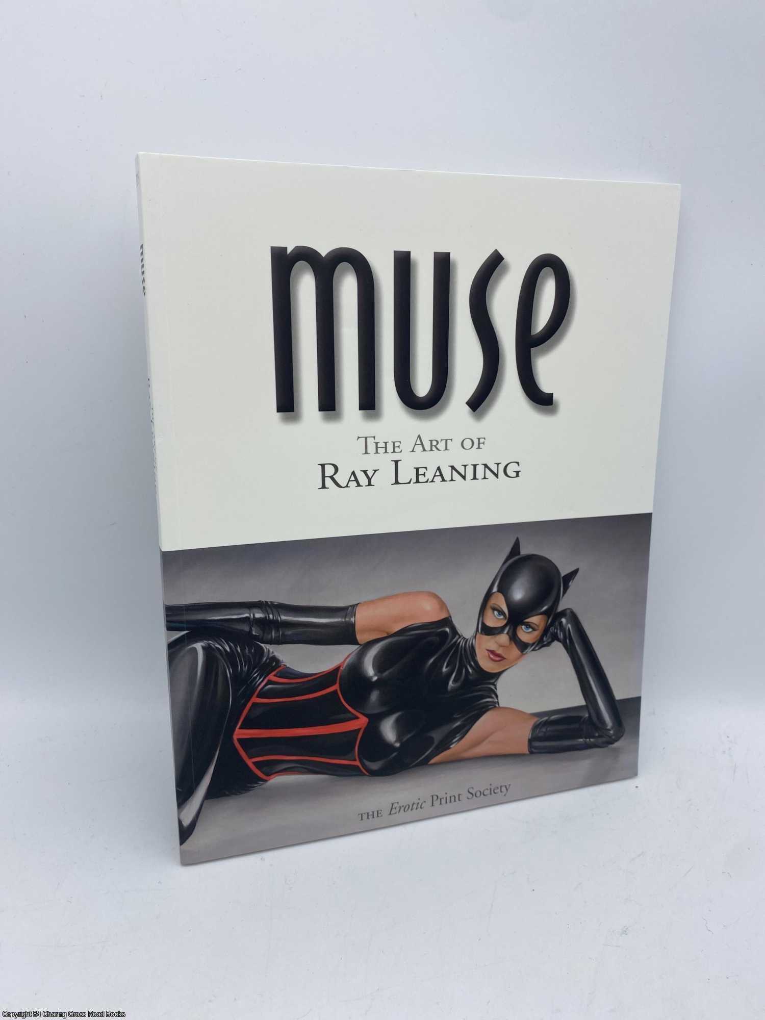 Leaning, Ray - Muse the Art of Ray Leaning