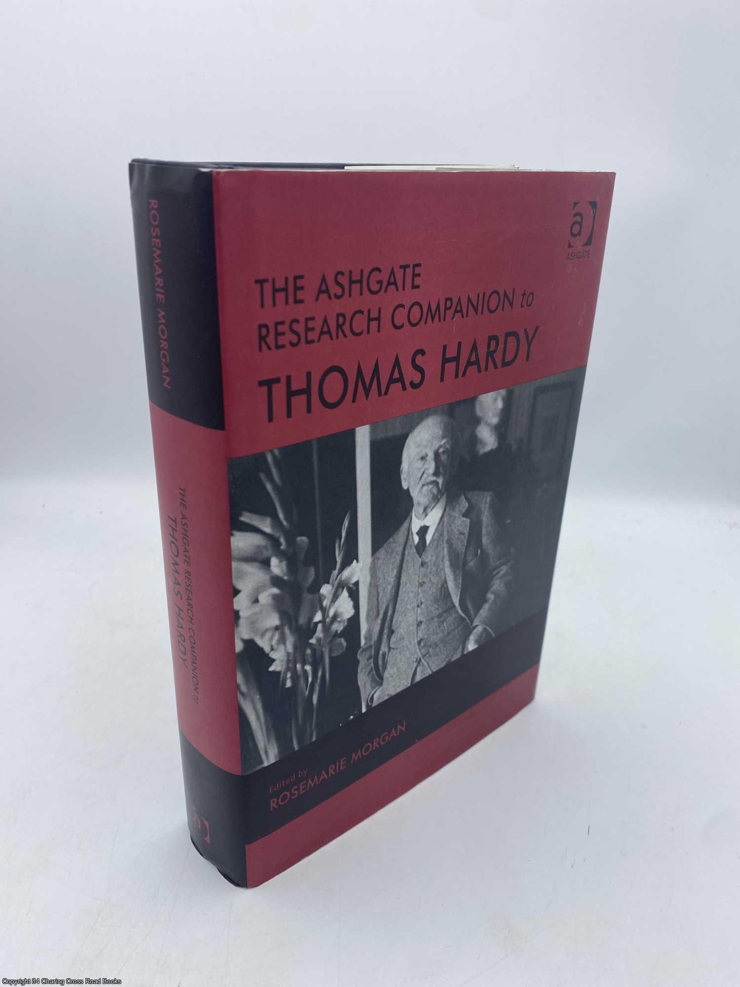 Morgan, Rosemarie (ed.) - The Ashgate Research Companion to Thomas Hardy