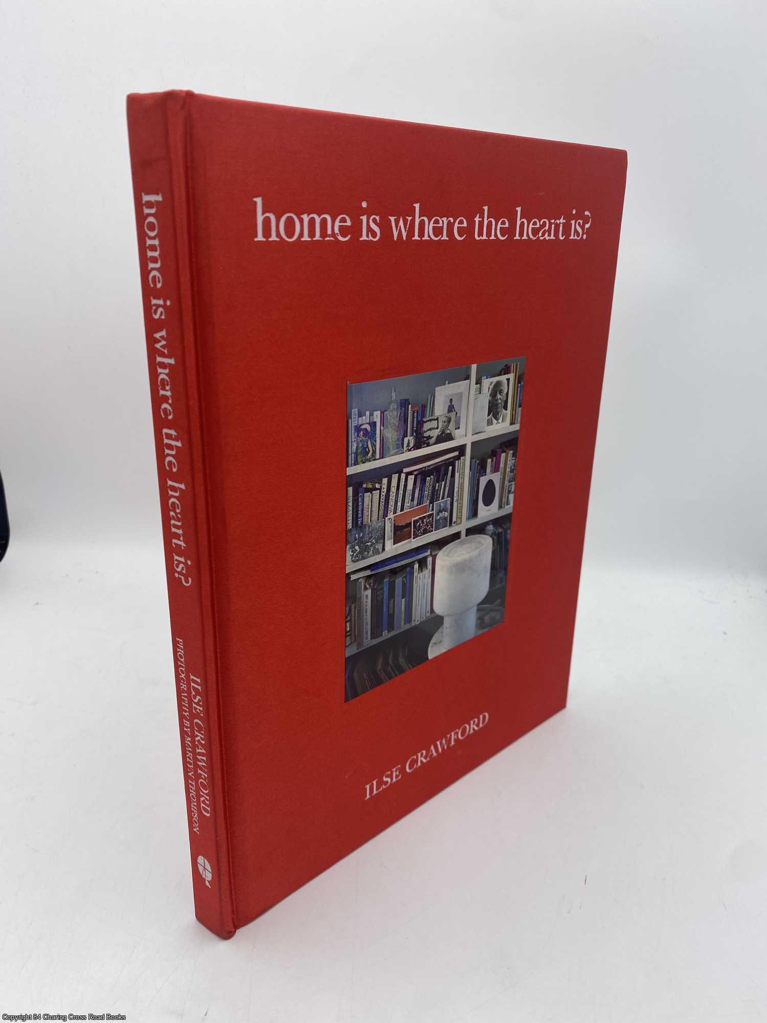 Crawford, Ilse - Home is Where the Heart is