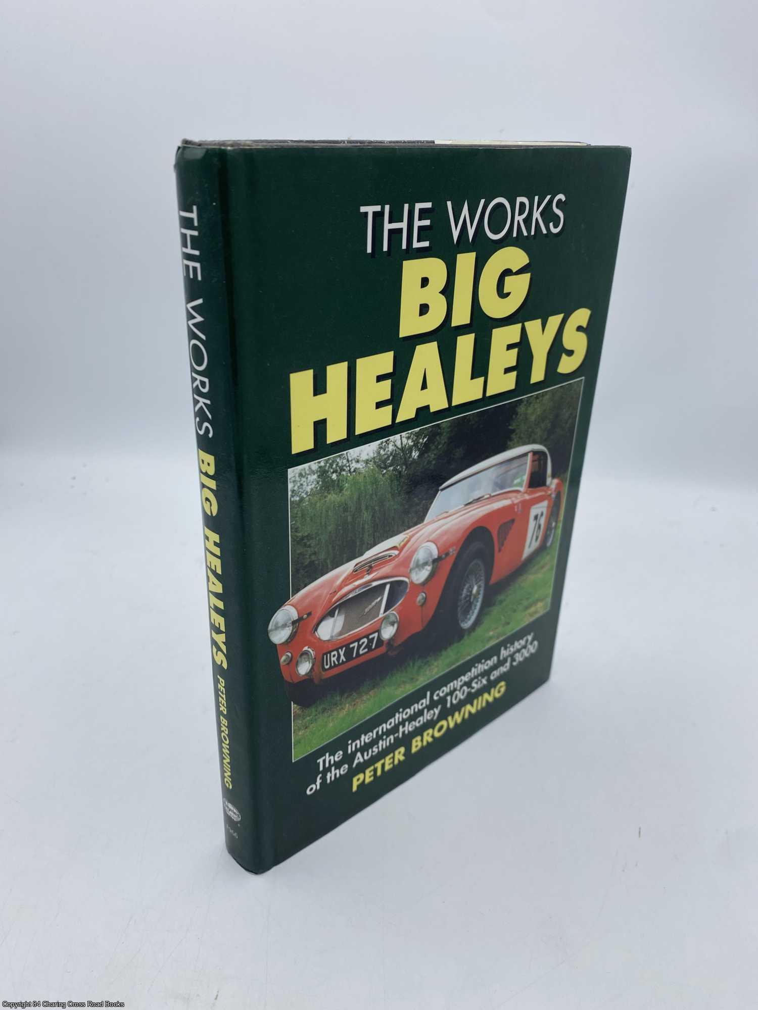 Browning, Peter - The Works Big Healeys