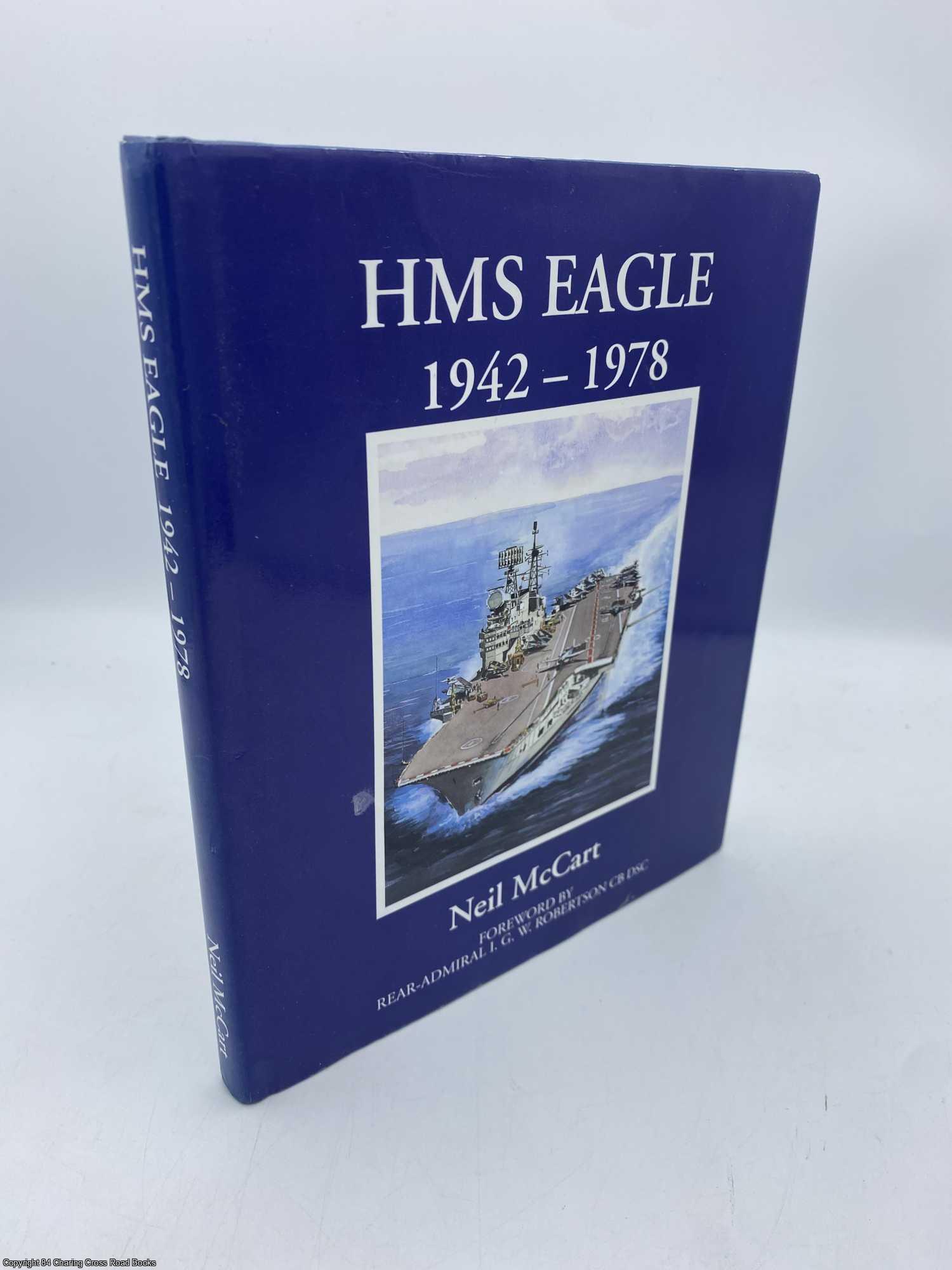 McCart, Neil - HMS Eagle 1942 - 1978