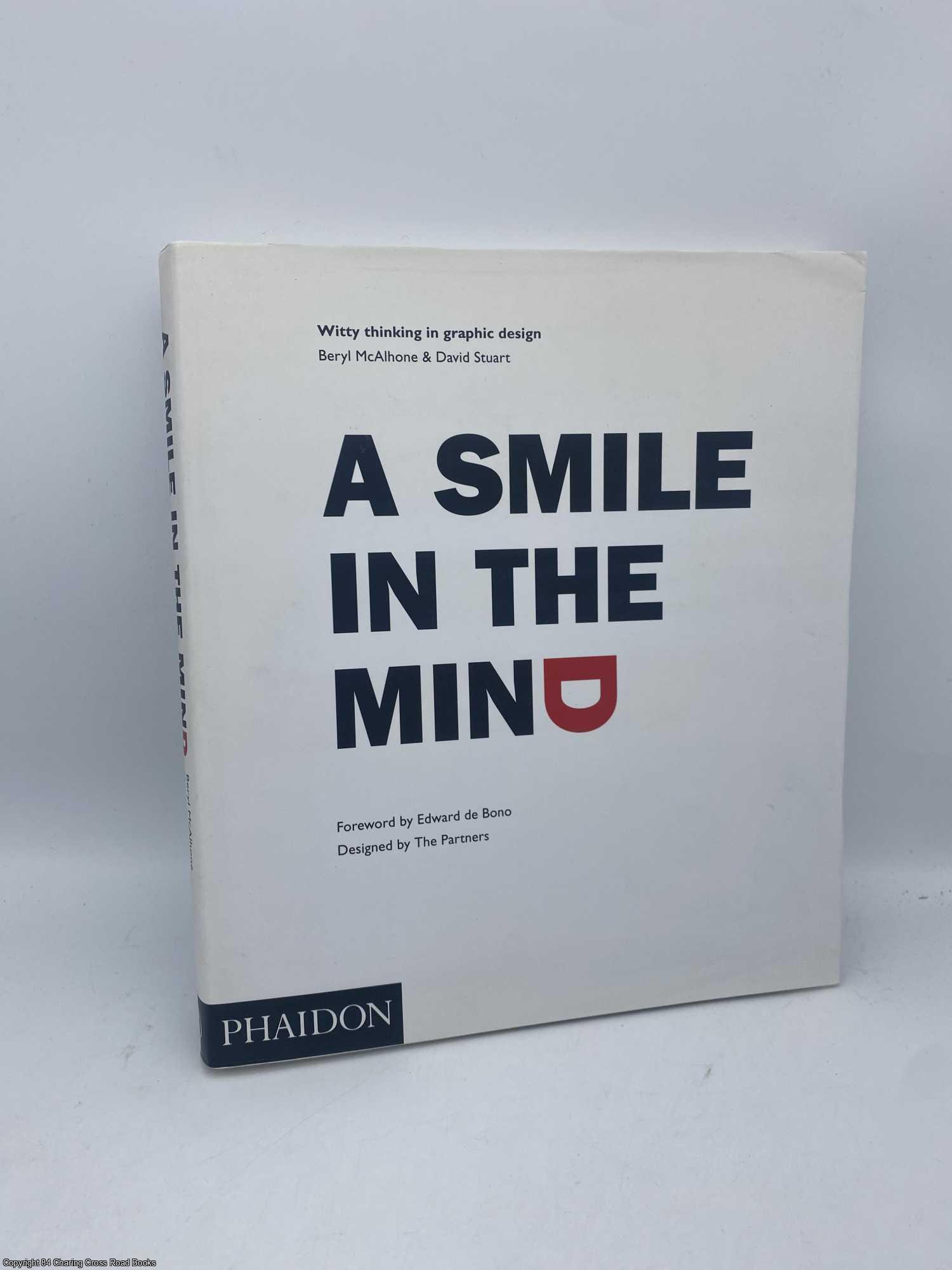 McAlhone, Beryl - A Smile in the Mind Witty Thinking in Graphic Design