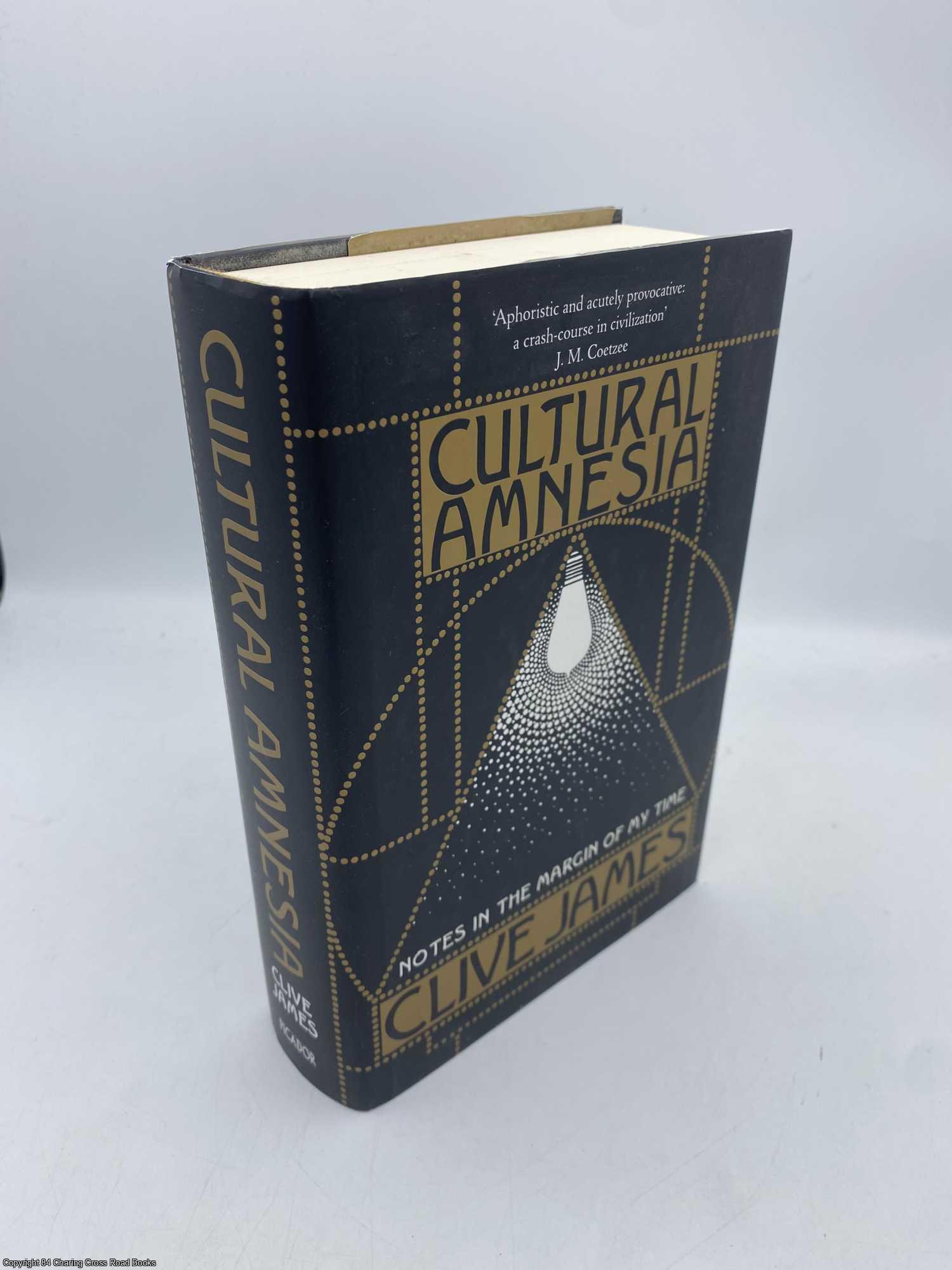 James, Clive - Cultural Amnesia Notes in the margin of my time