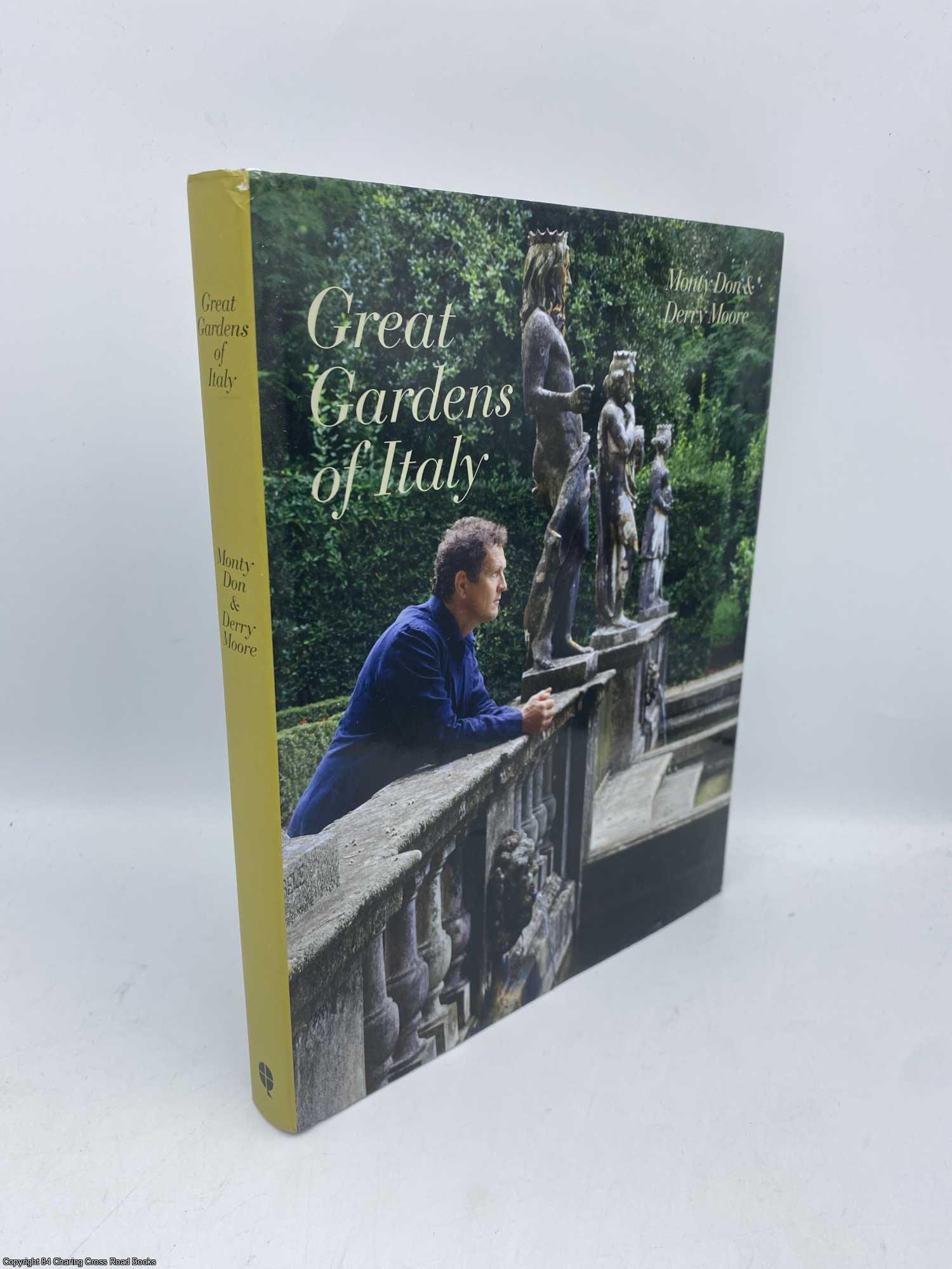 Monty Don; Derry Moore - Great Gardens of Italy