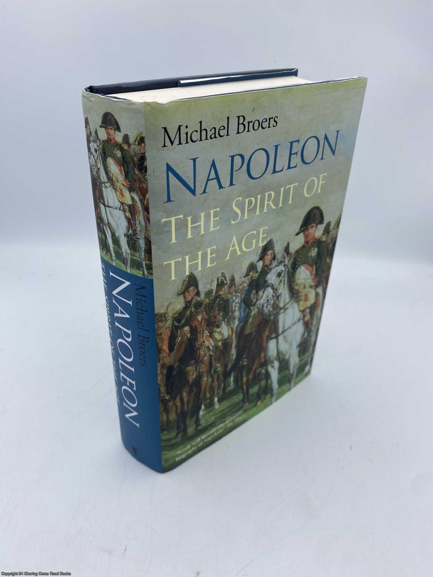 Broers, Michael - Napoleon Volume 2 The Spirit of the Age