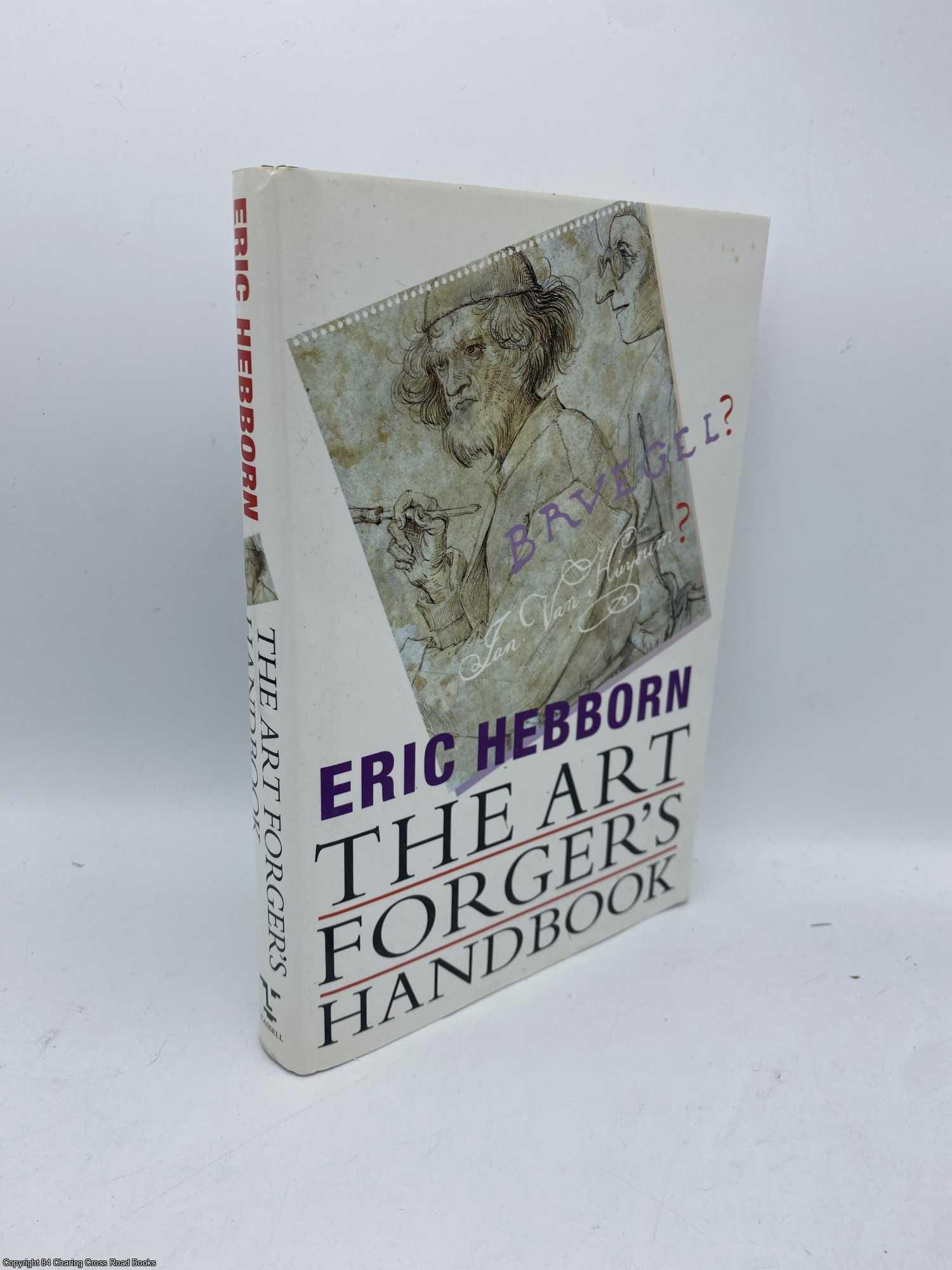 Hebborn, Eric - The Art Forger's Handbook