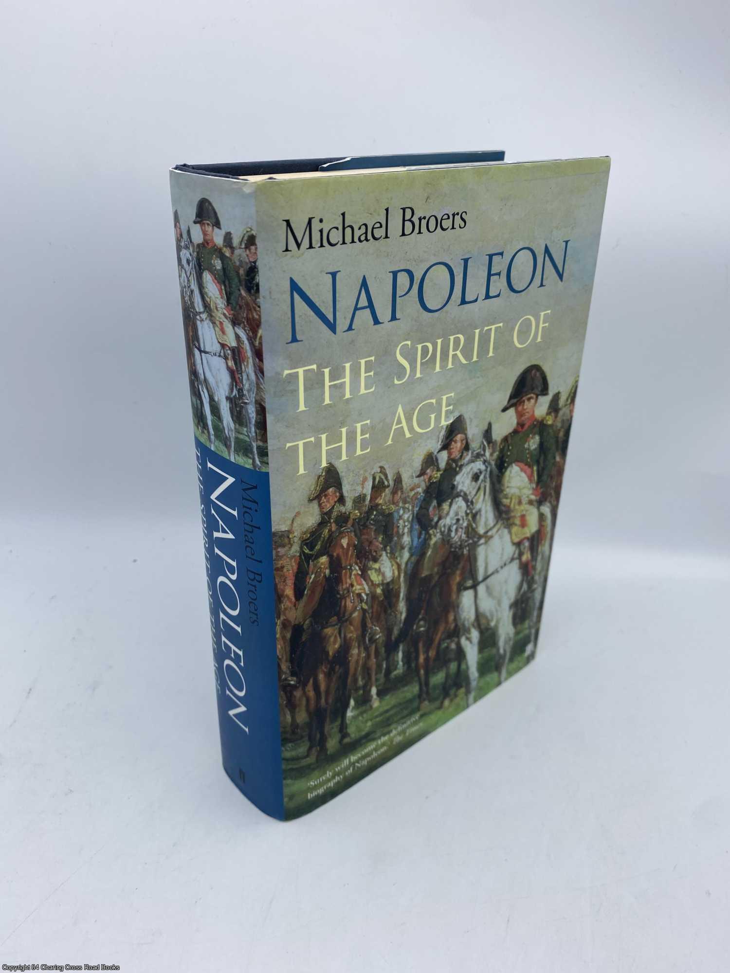 Broers, Michael - Napoleon Volume 2 The Spirit of the Age