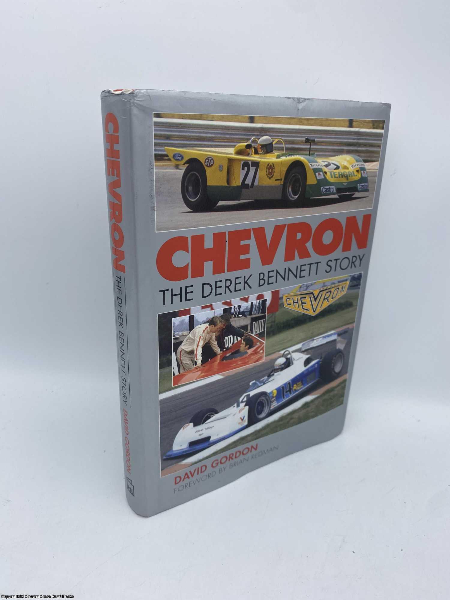 Gordon, David B. - Chevron The Derek Bennett Story