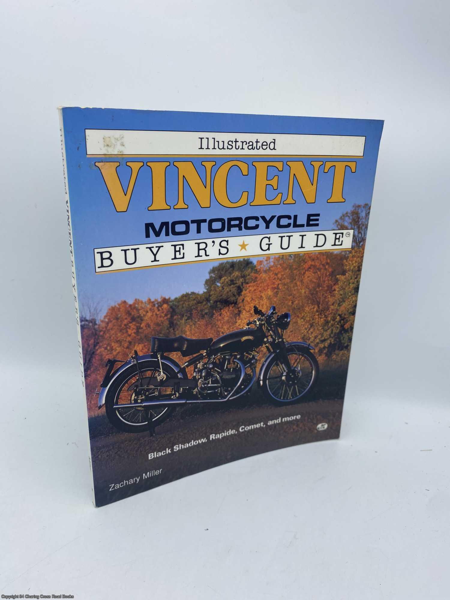 Miller, Zachary - Illustrated Vincent Motorcycle Buyer's Guide