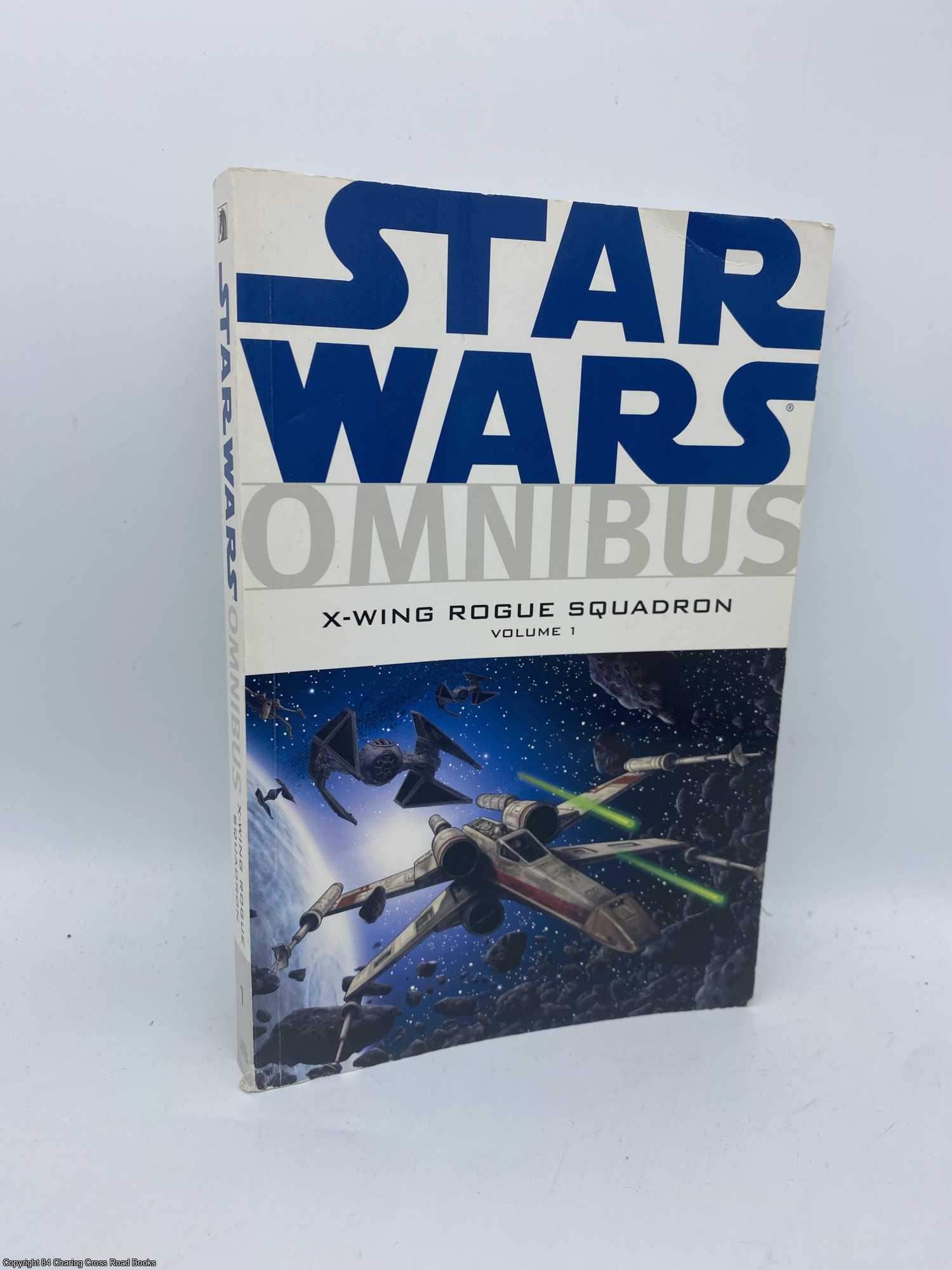 Stackpole, Michael, et al - Star Wars Omnibus X-Wing Rogue Squadron Vol. 1