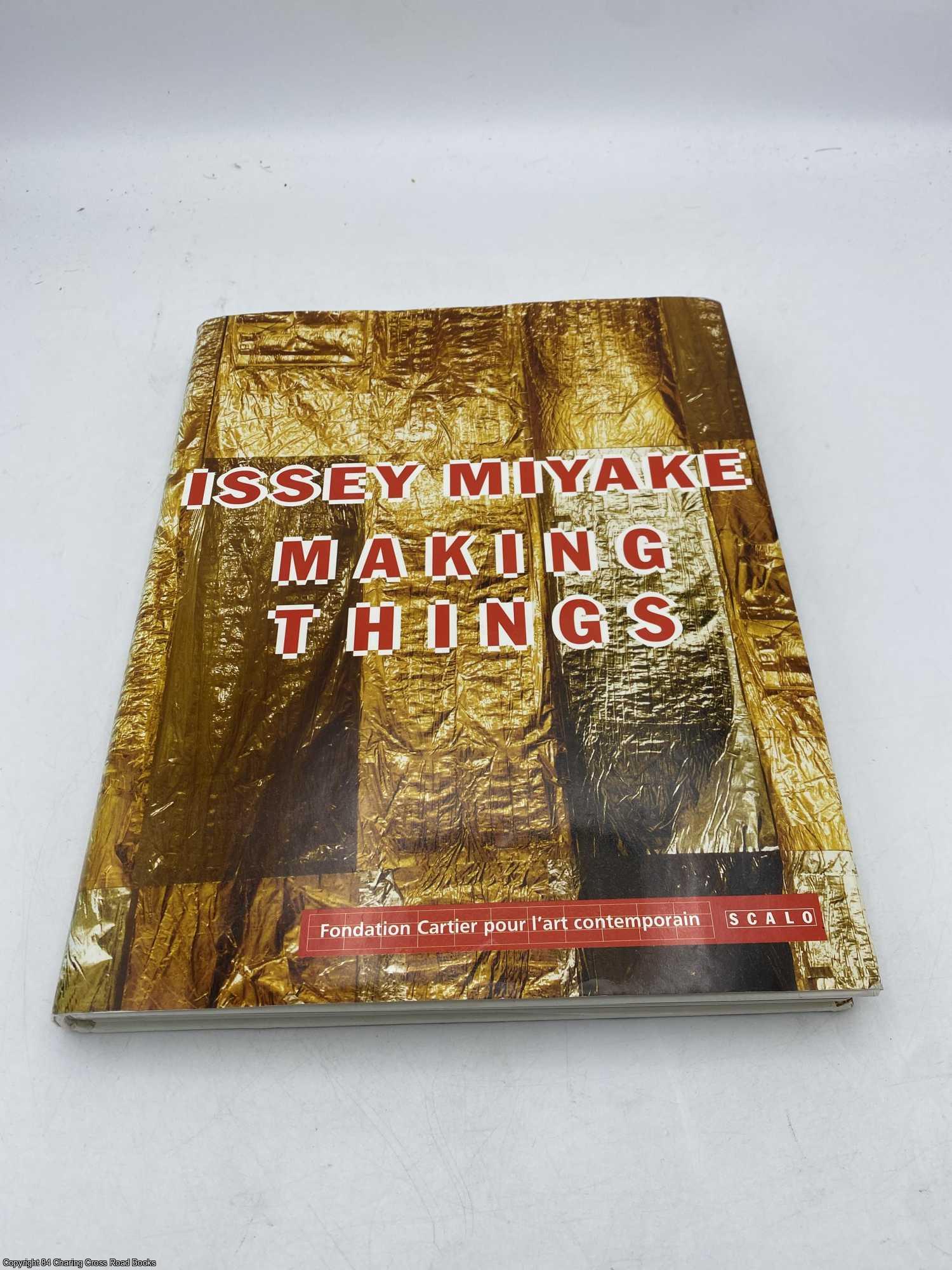 Miyake, Issey, et al. - Issey Miyake Making Things