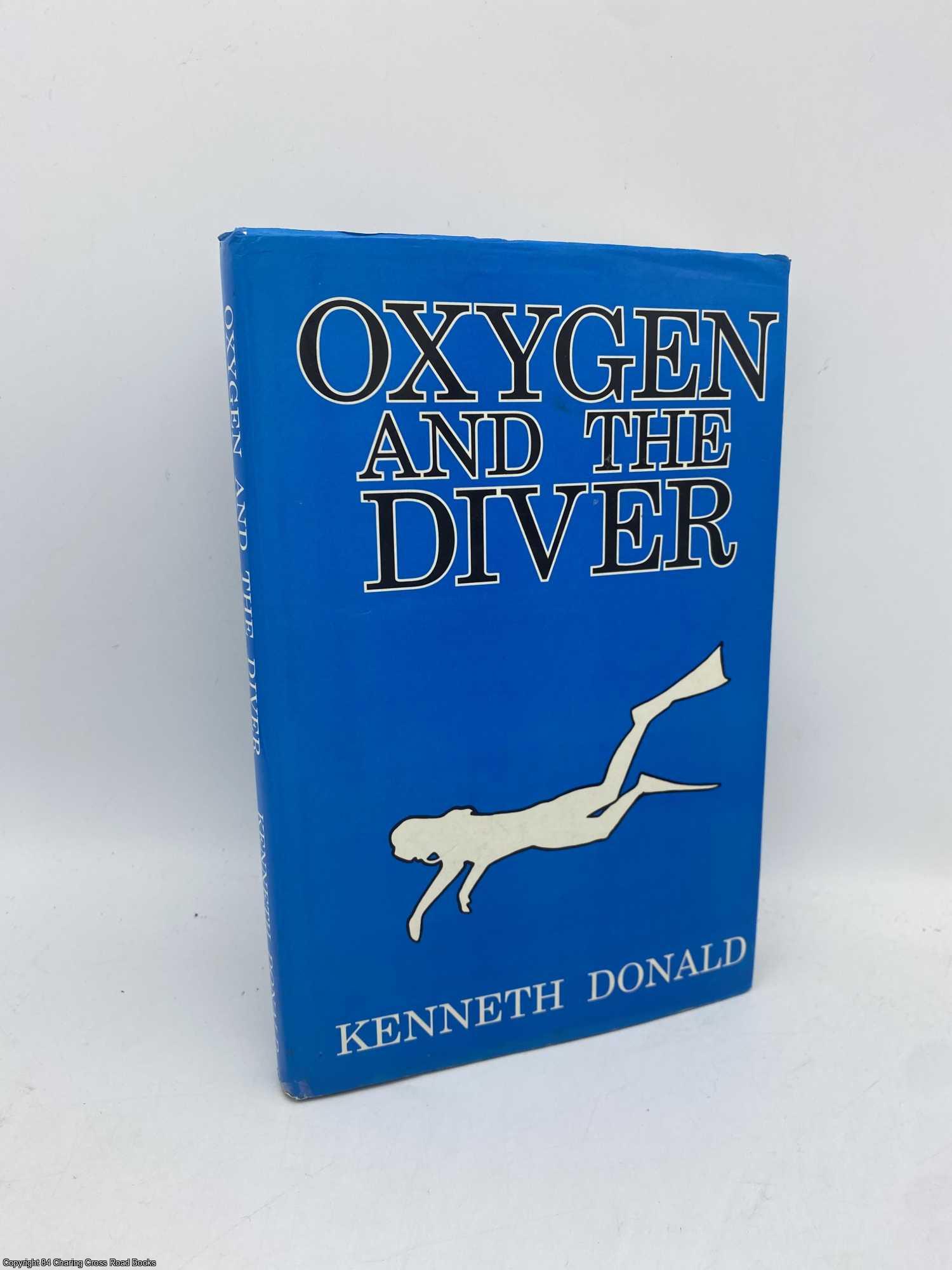 Donald, Kenneth - Oxygen and the Diver