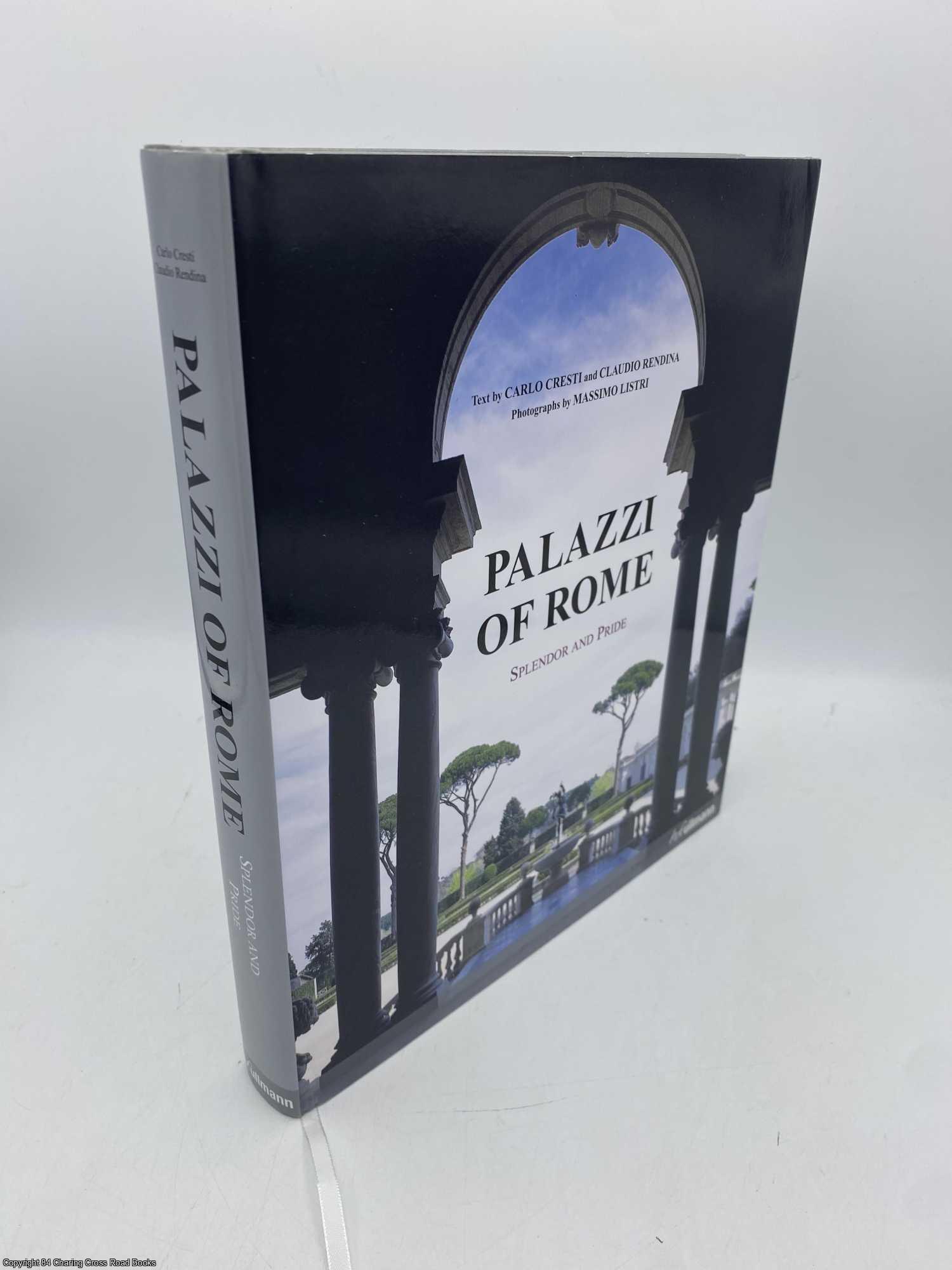 Cresti, Carlo; Rendina, Claudio - Palazzi of Rome splendor and pride