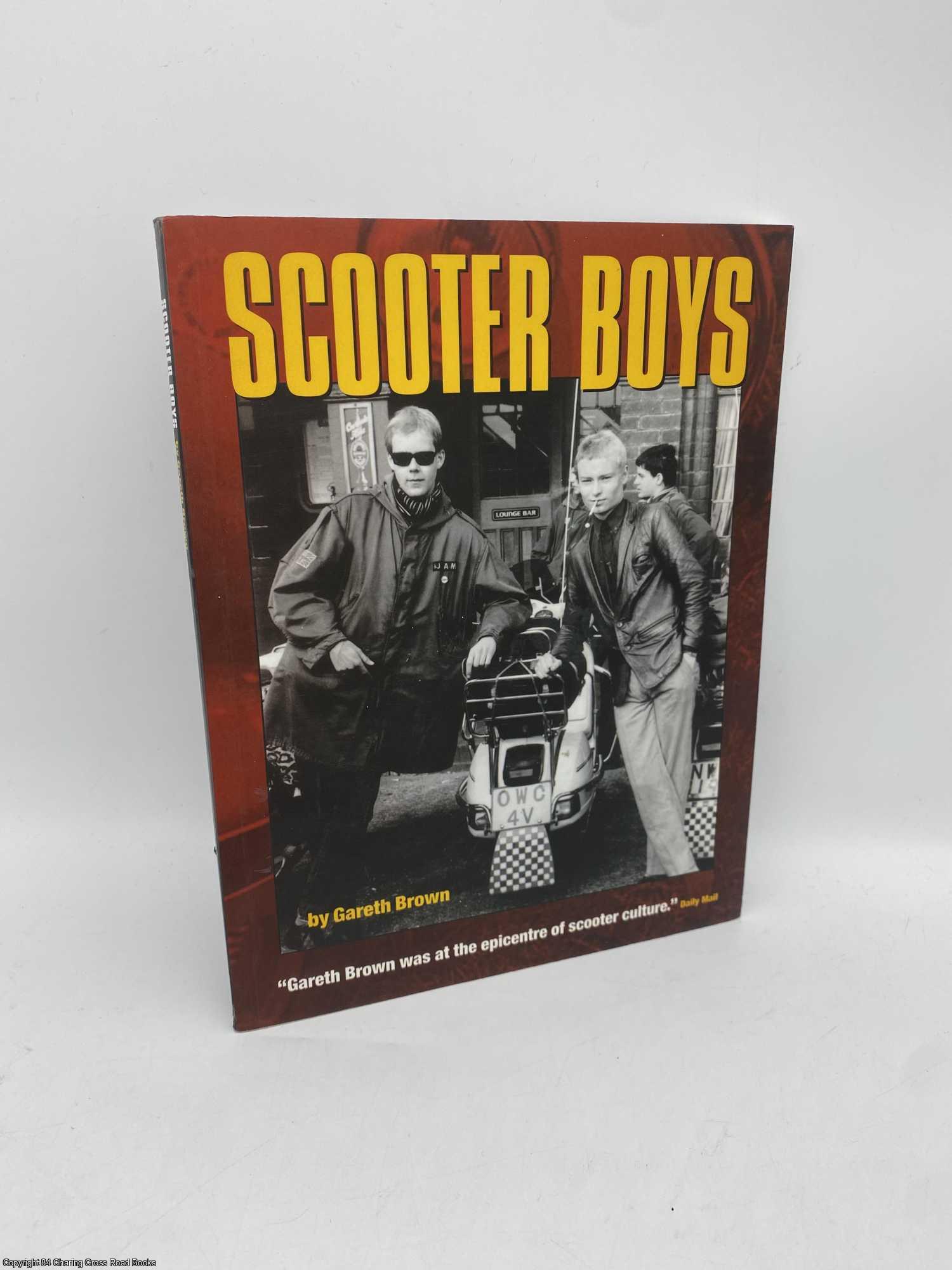 Brown, Gareth - Scooter Boys