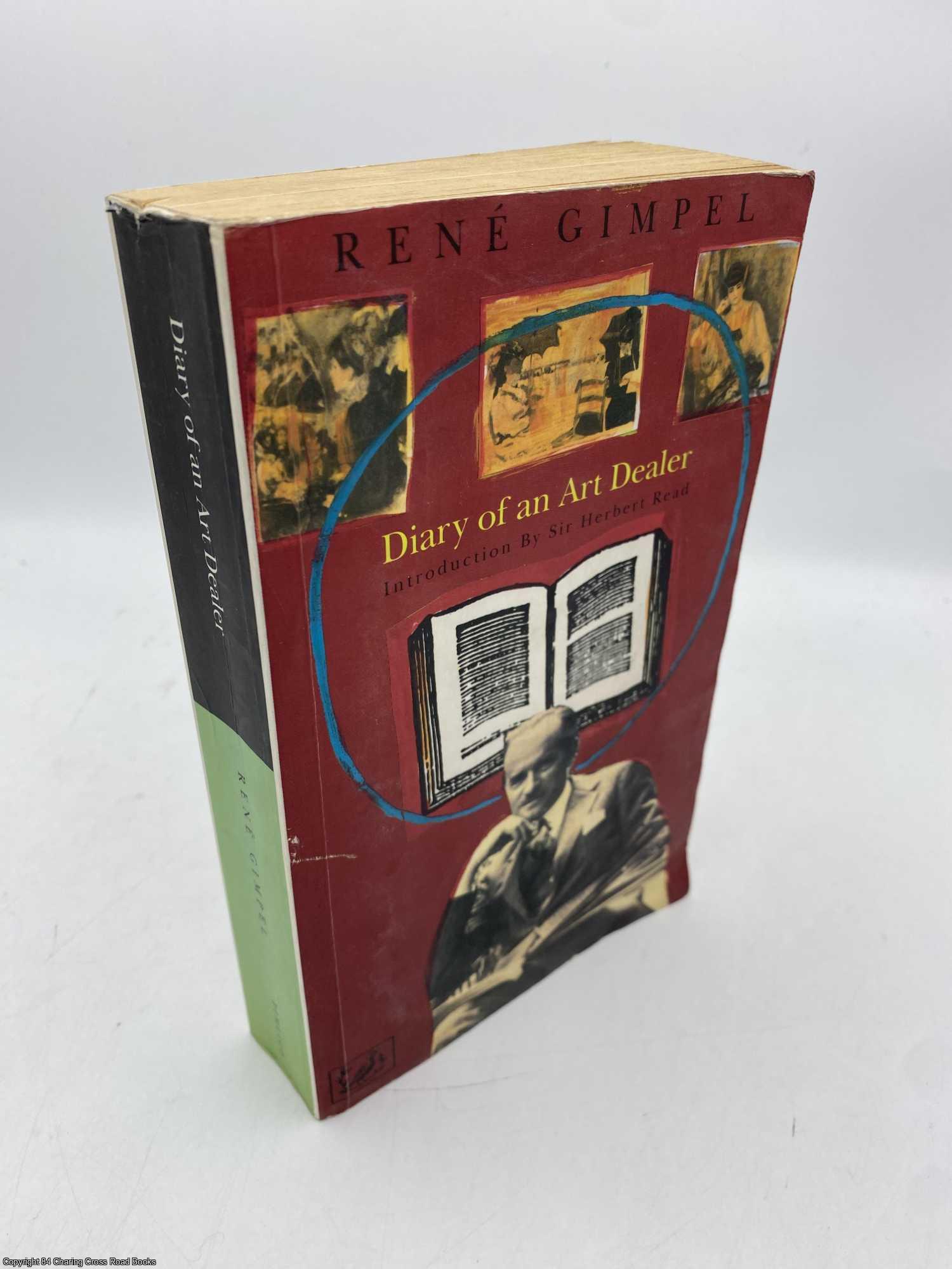 Gimpel, Rene; Read, Herbert - Diary of an Art Dealer