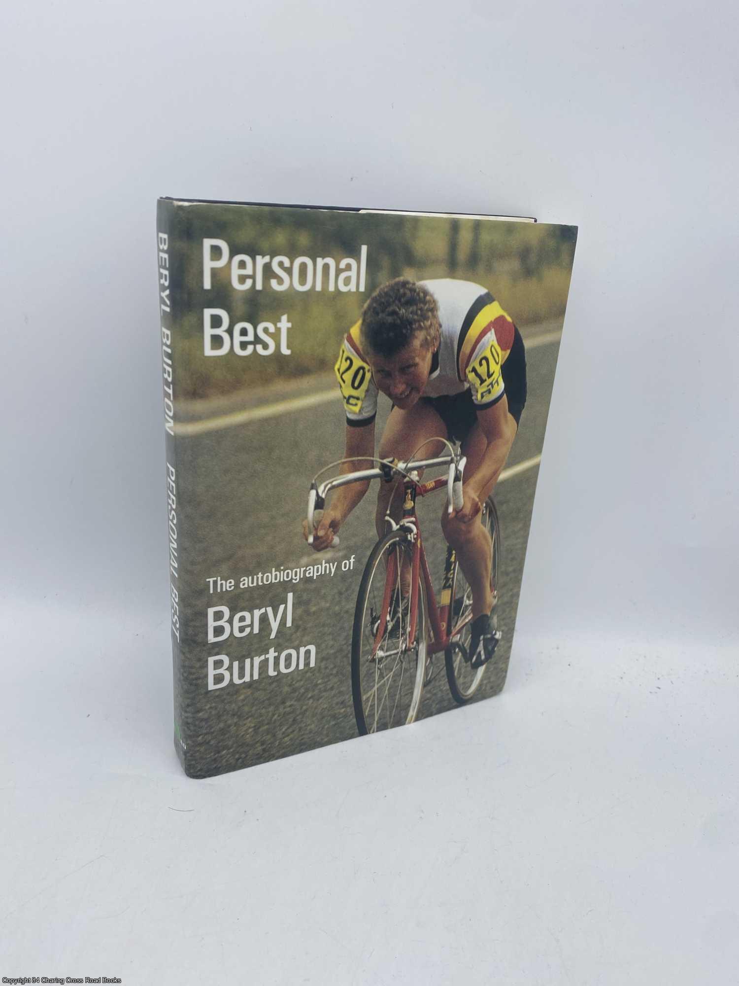 Burton, Beryl; Kirby, Colin - Personal Best The Autobiography of Beryl Burton
