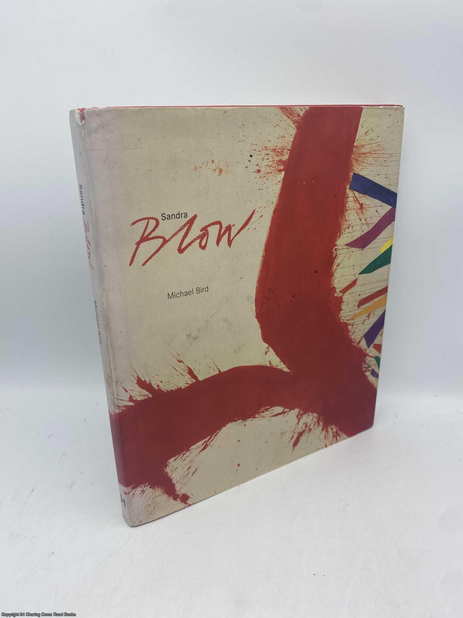 Bird, Michael - Sandra Blow
