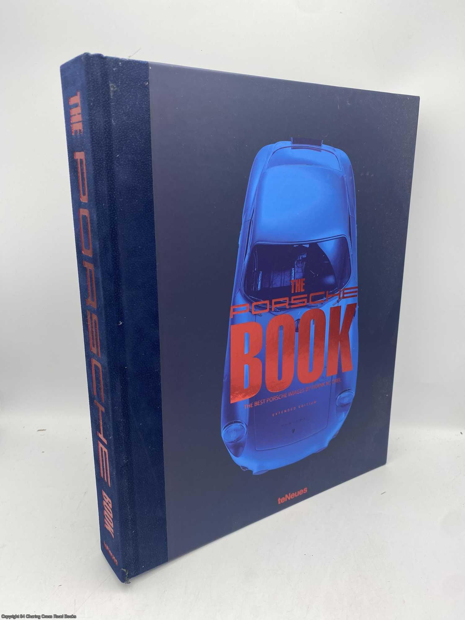Orel, Frank M. - The Porsche Book The Best Porsche Images