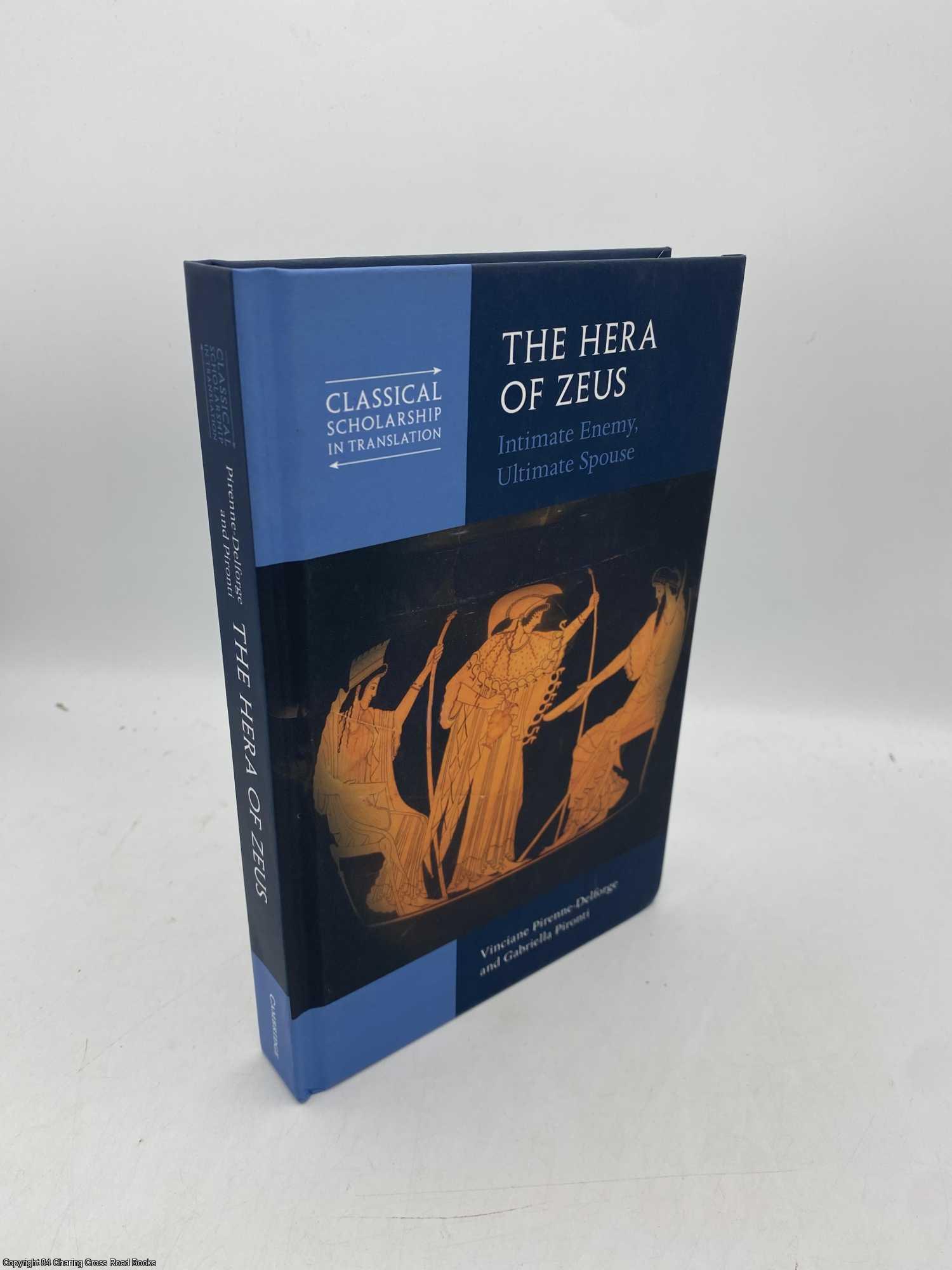 Pirenne-Delforge, Vinciane - The Hera of Zeus Intimate Enemy, Ultimate Spouse