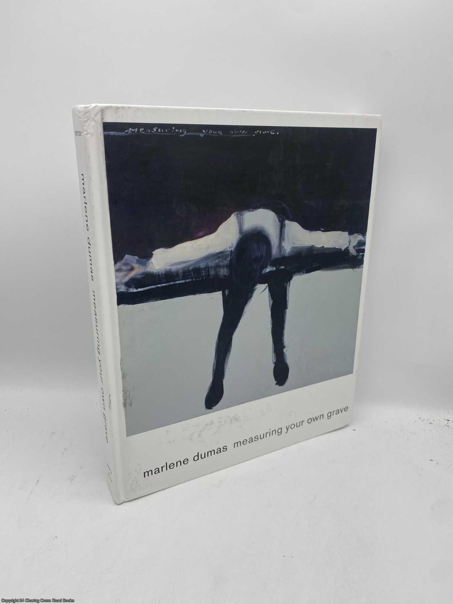 Butler, Cornelia - Marlene Dumas Measuring Your Own Grave