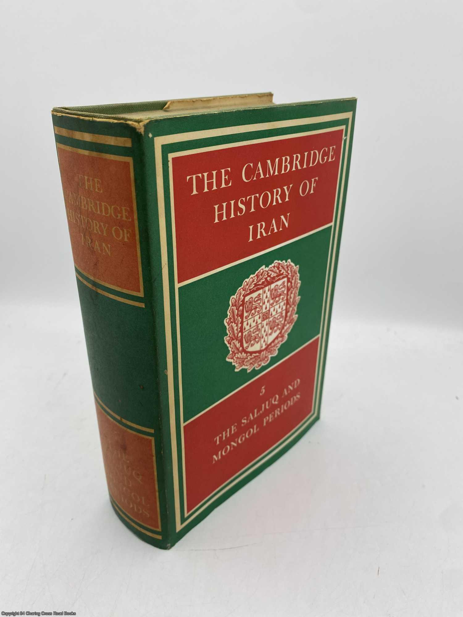 Boyle, J A - The Cambridge History of Iran Vol 5 The Saljuq and Mongol Periods