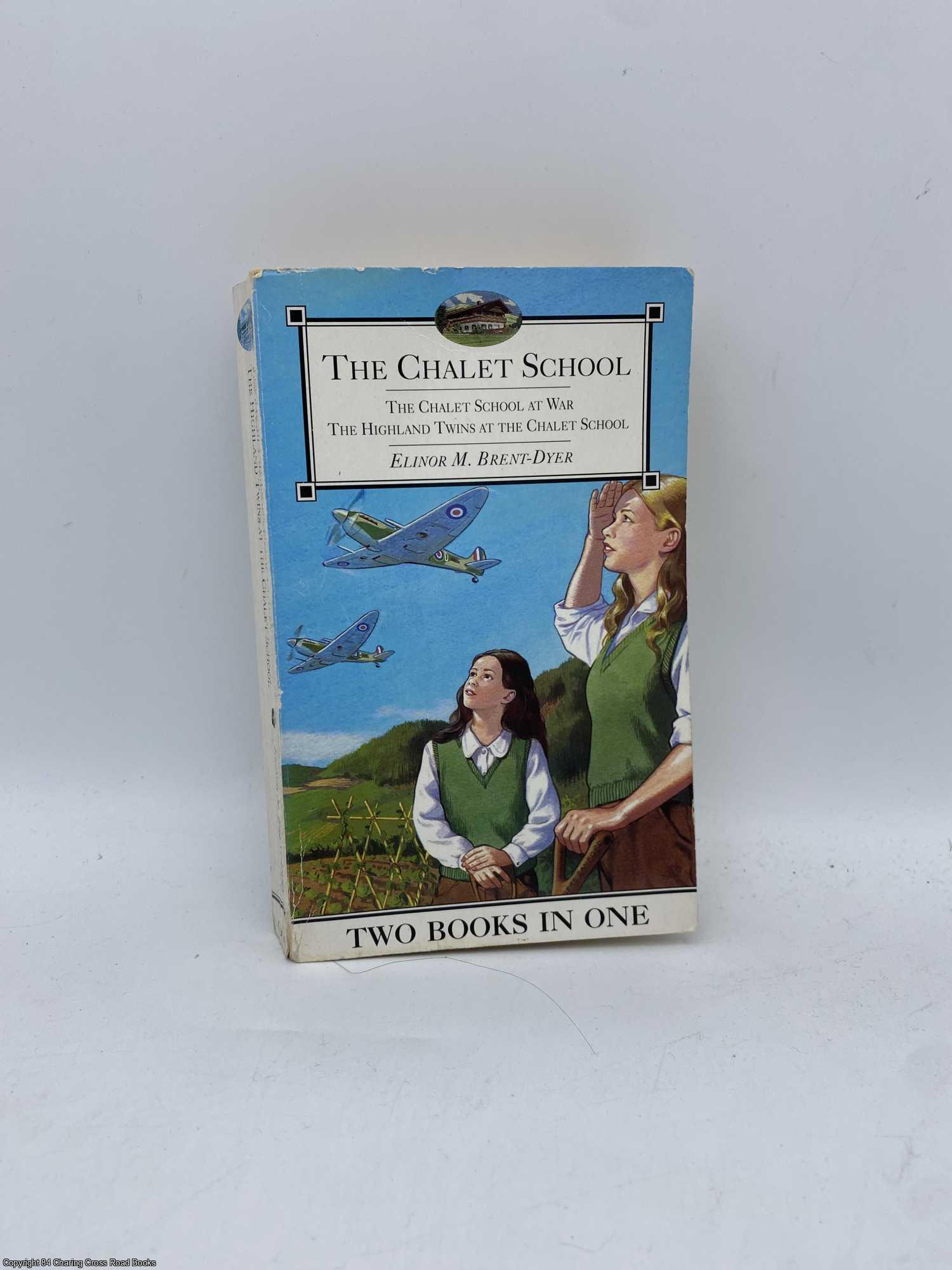 Brent-Dyer, Elinor - The Chalet School at War; The Highland Twins at the Chalet School