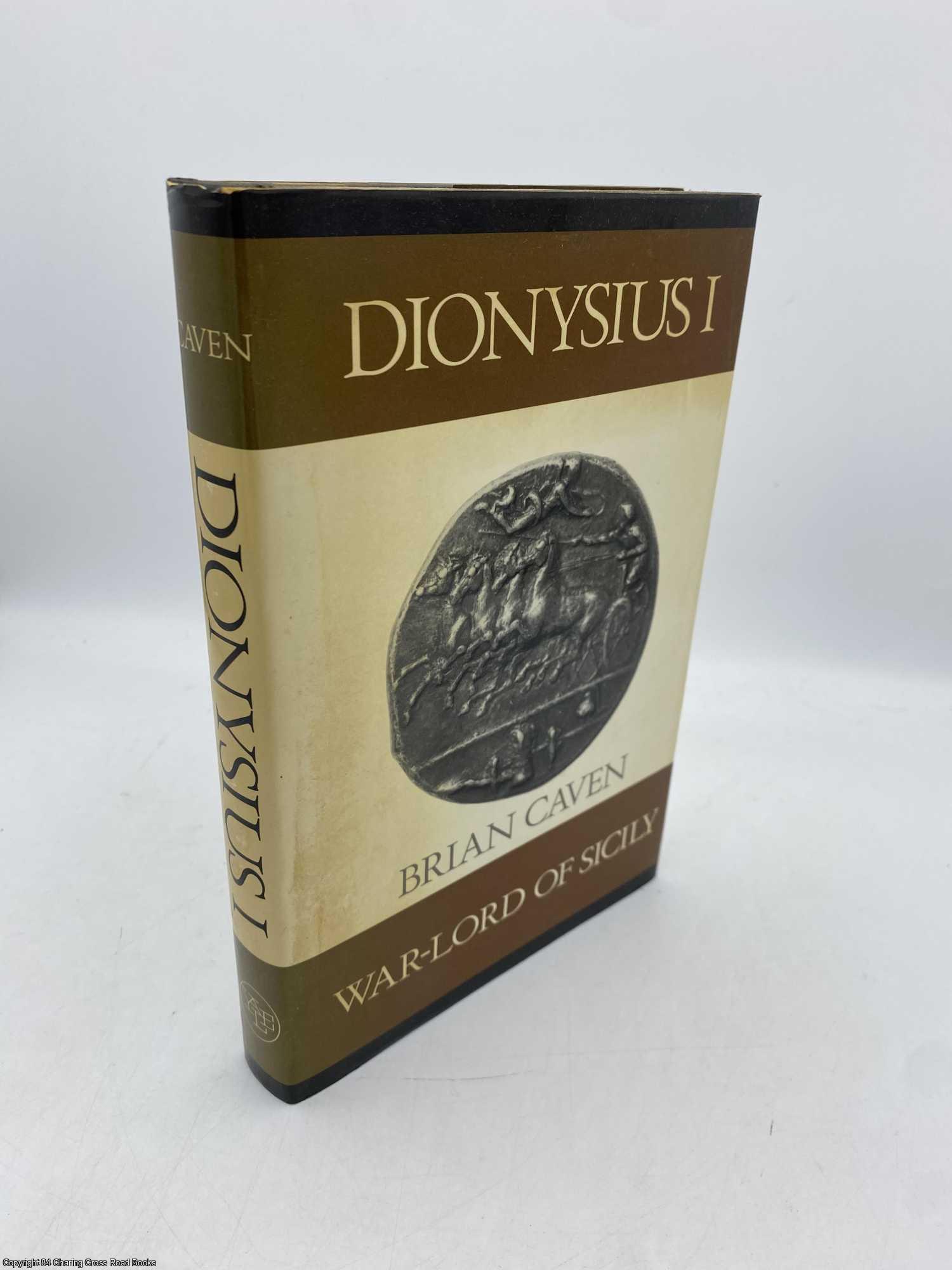 Caven, Brian - Dionysius I War-Lord of Sicily