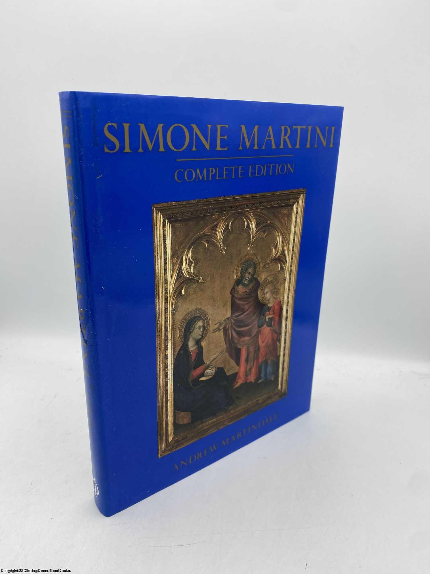 Martindale, Andrew - Simone Martini Complete Edition