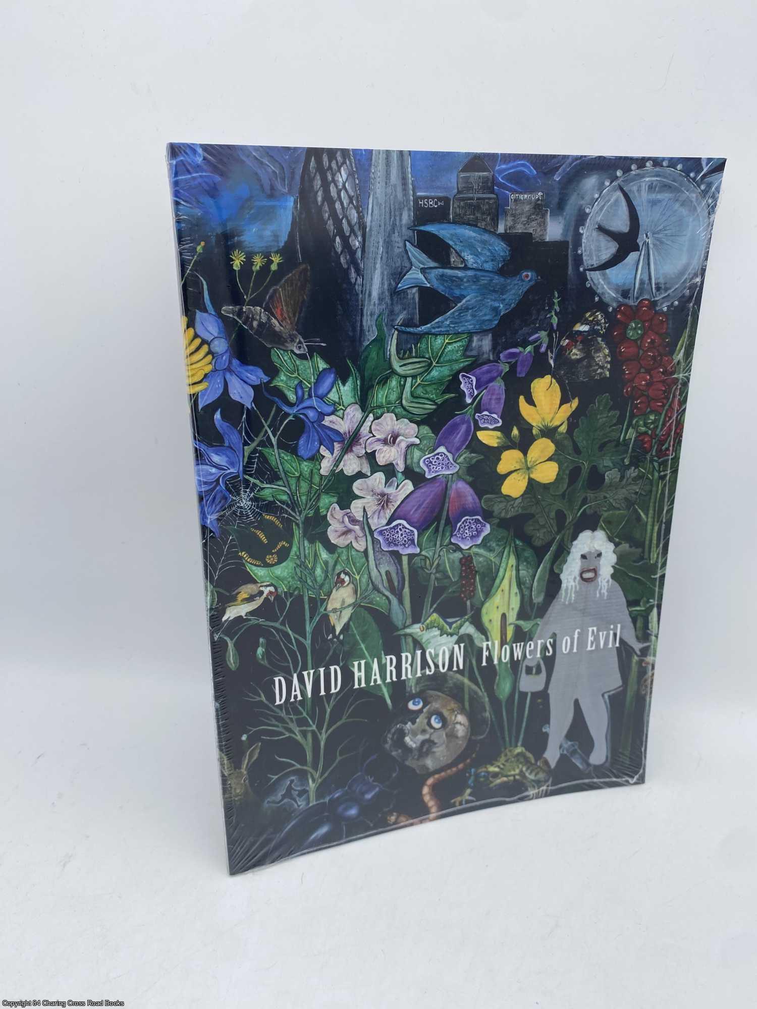 Harrison, David - David Harrison Flowers of Evil