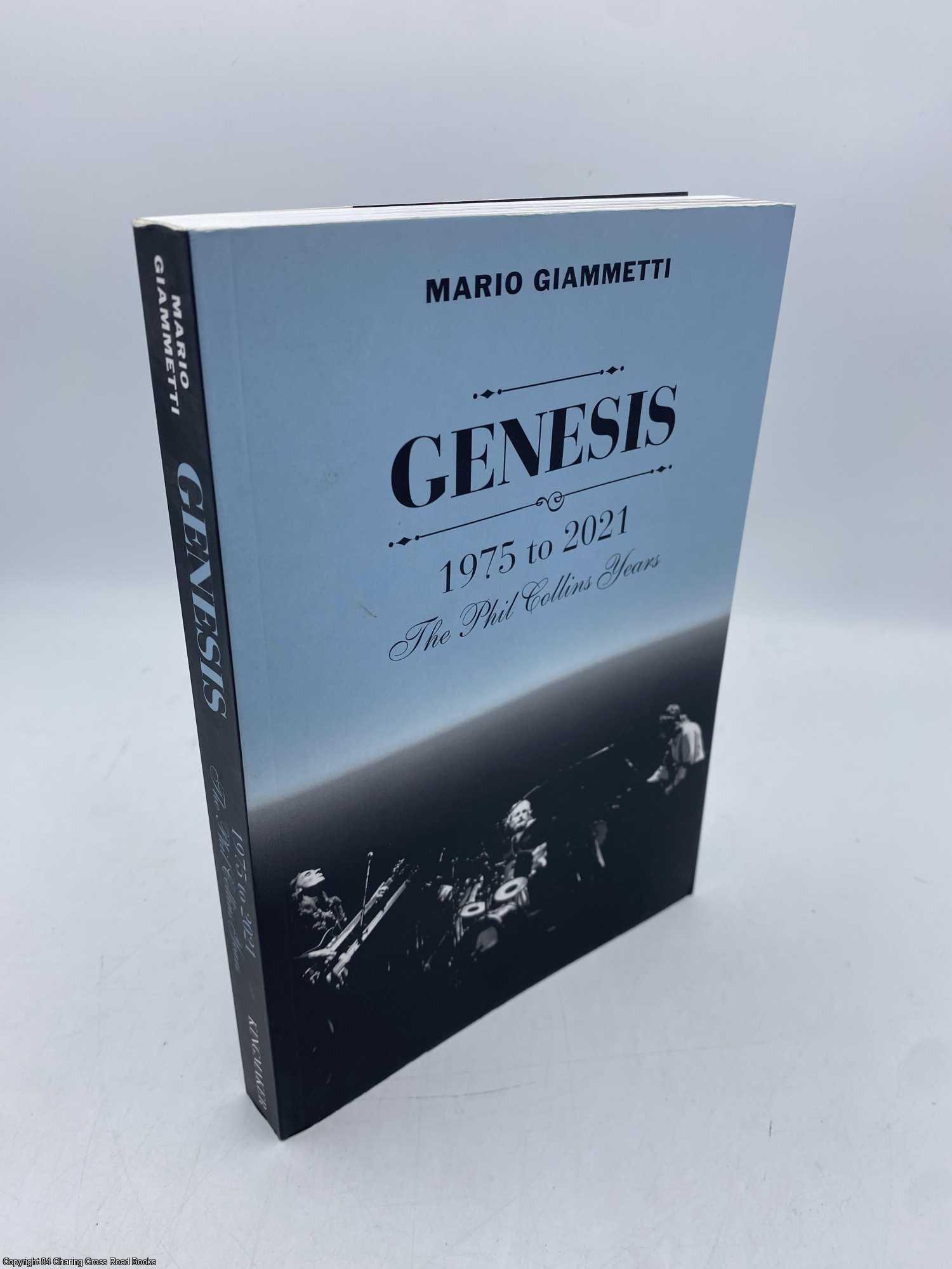 Giammetti, Mario - Genesis 1975 to 2021 The Phil Collins Years