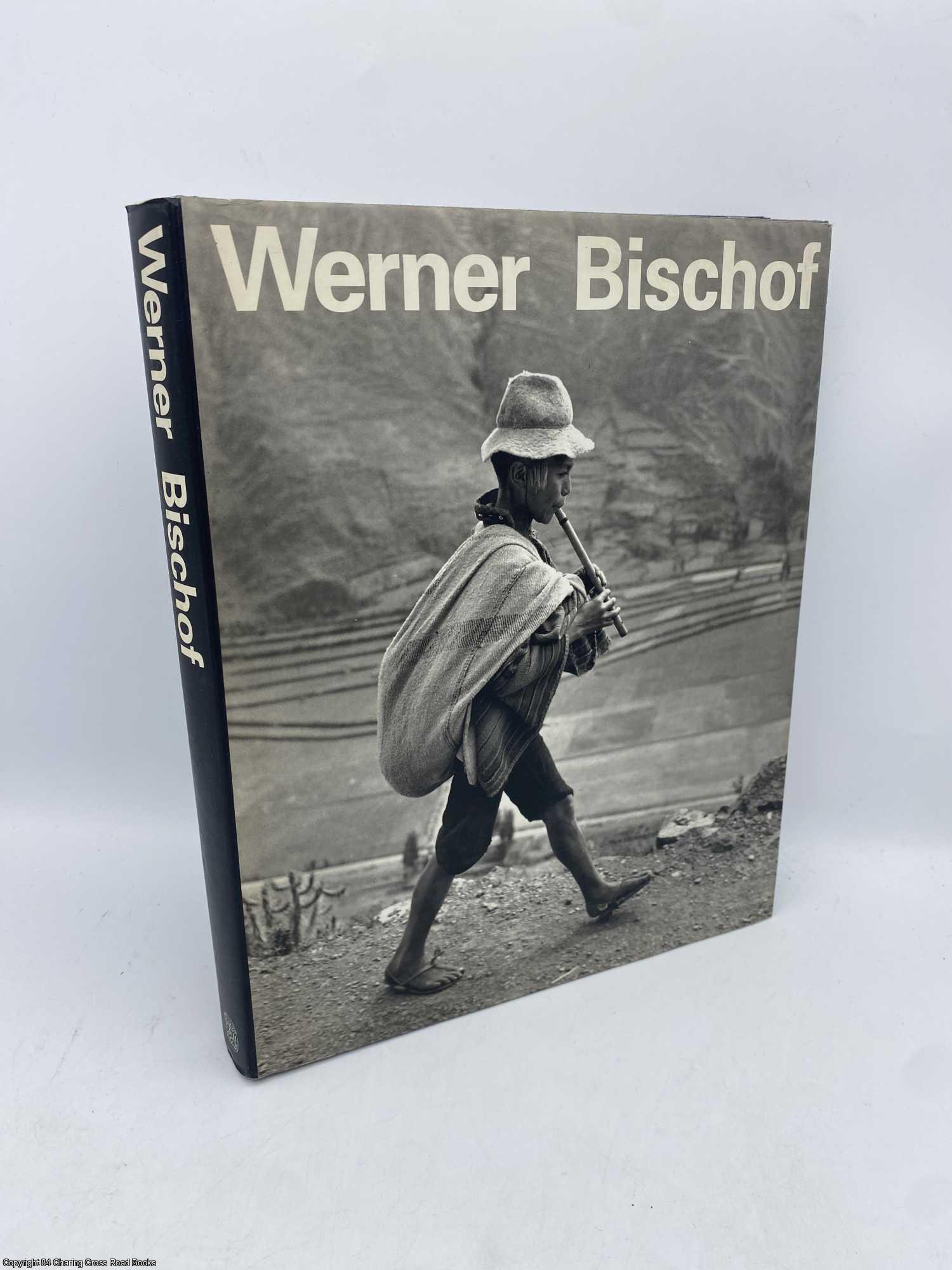 Bischof, Werner; Magnaguagno, Guido - Werner Bischof