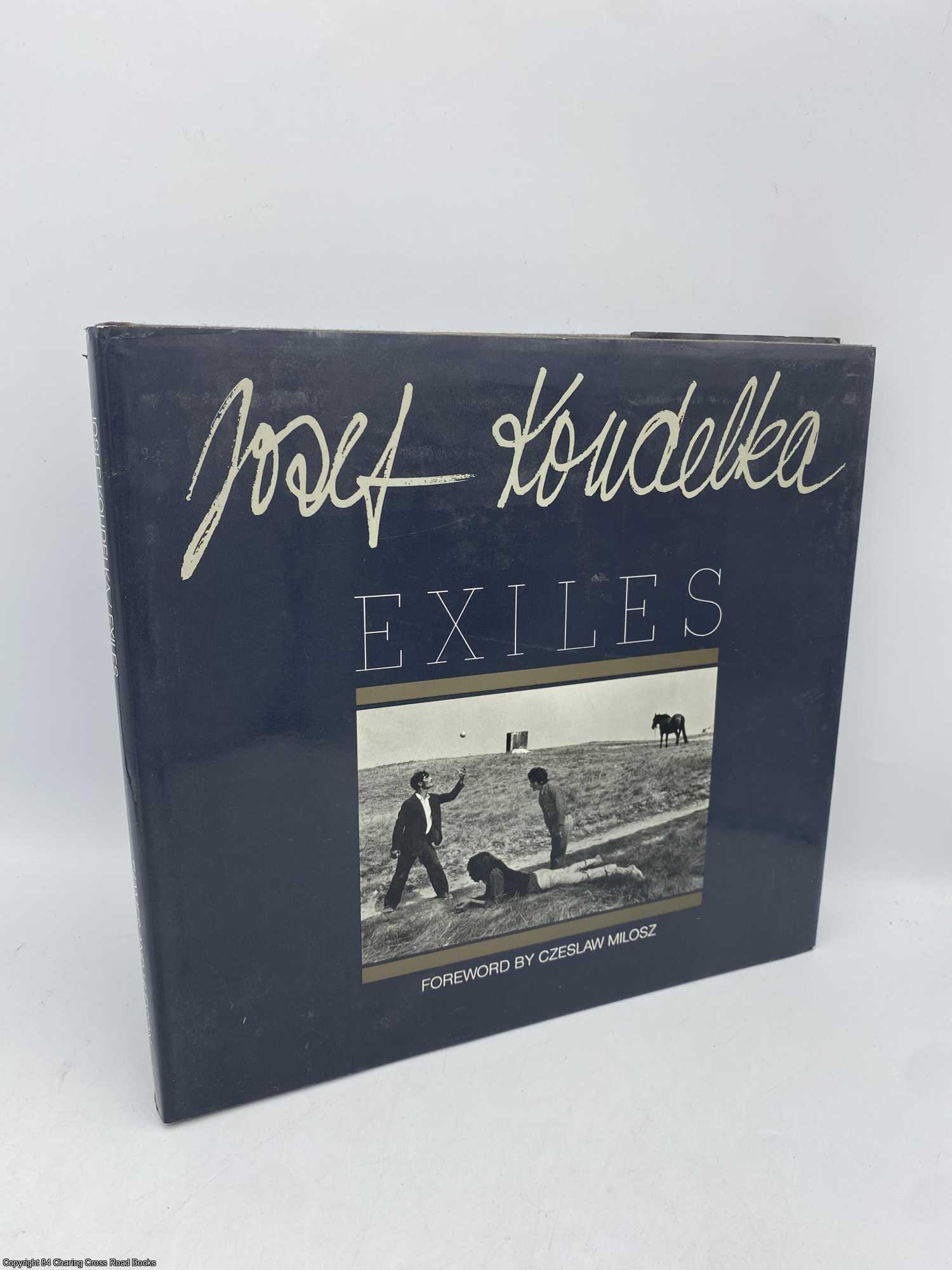 Koudelka, Josef; Milosz, Czeslaw - Exiles
