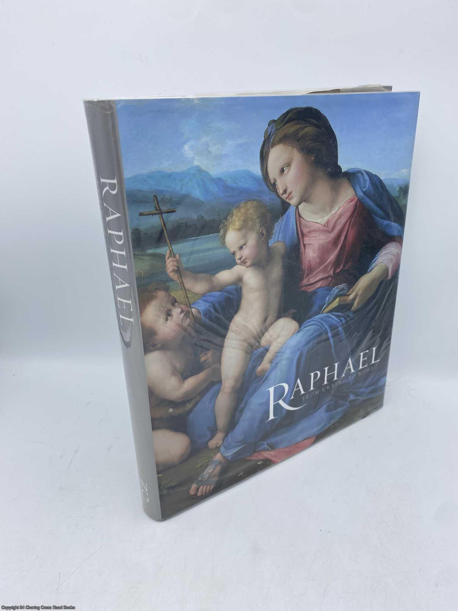 Chapman, Hugo - Raphael: From Urbino to Rome